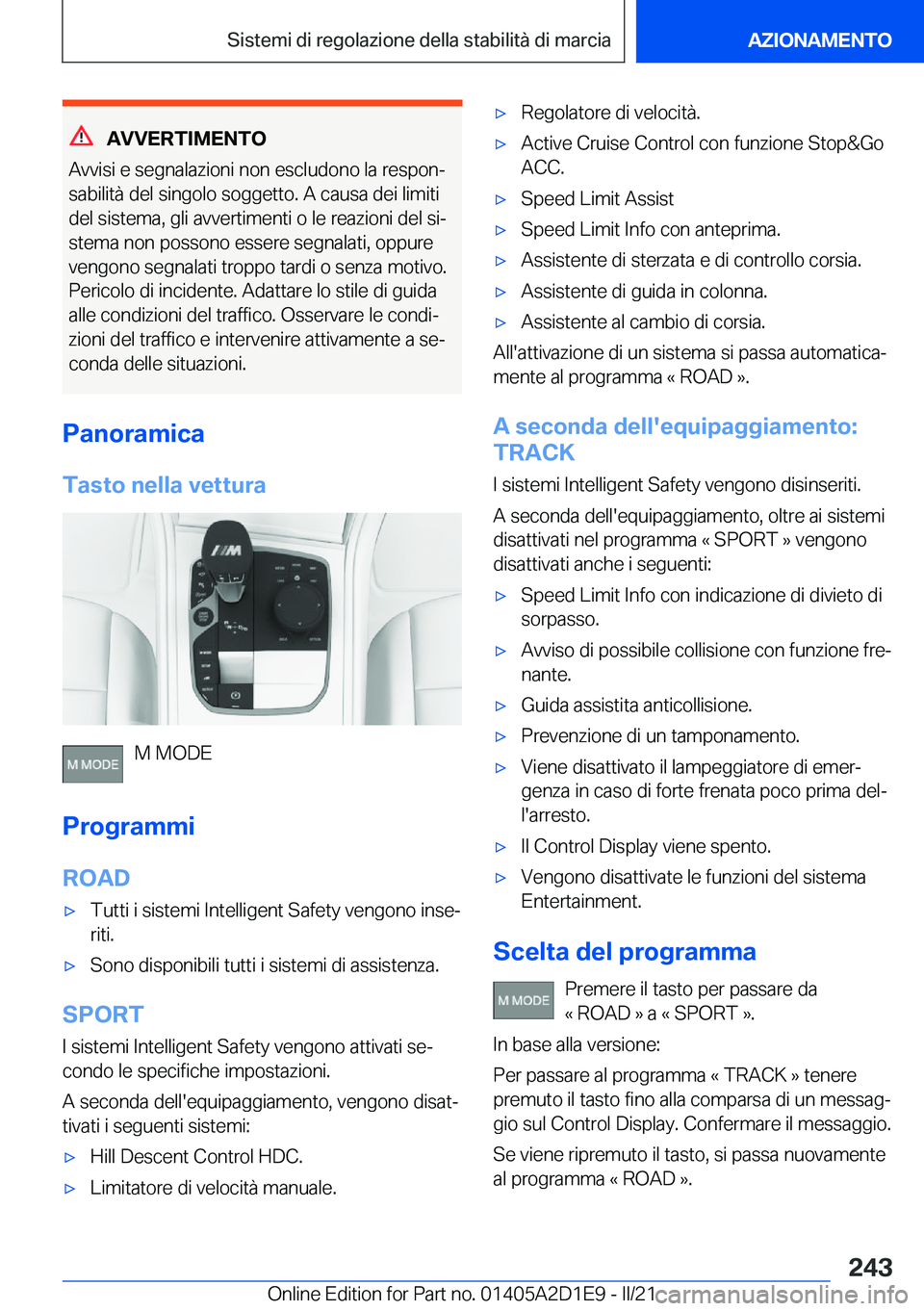 BMW X6 M 2021  Libretti Di Uso E manutenzione (in Italian) �A�V�V�E�R�T�I�M�E�N�T�O
�A�v�v�i�s�i��e��s�e�g�n�a�l�a�z�i�o�n�i��n�o�n��e�s�c�l�u�d�o�n�o��l�a��r�e�s�p�o�nª
�s�a�b�i�l�i�t�
