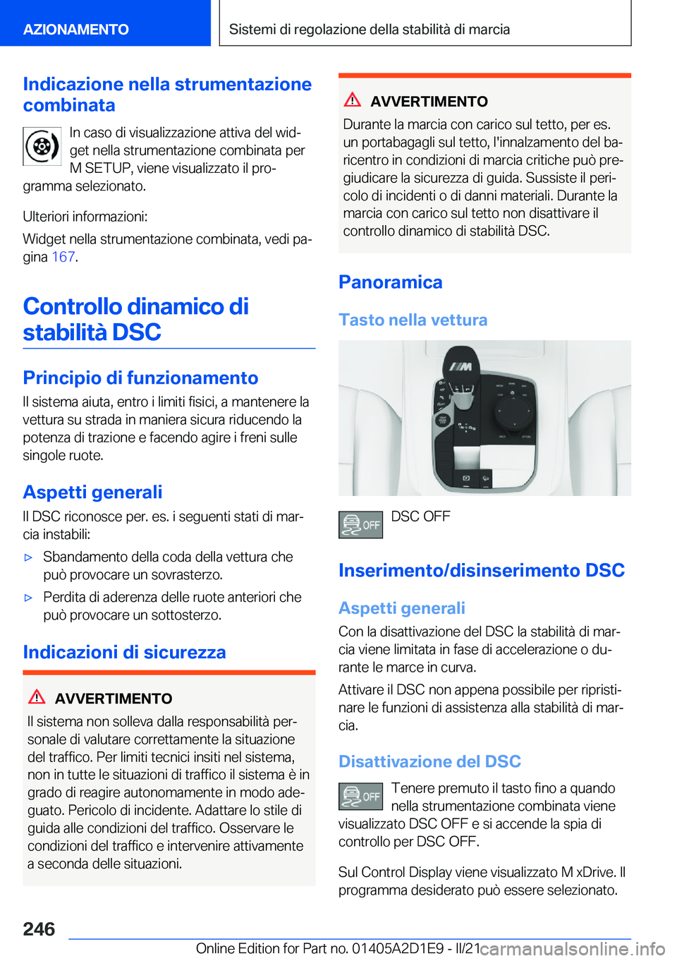 BMW X6 M 2021  Libretti Di Uso E manutenzione (in Italian) �I�n�d�i�c�a�z�i�o�n�e��n�e�l�l�a��s�t�r�u�m�e�n�t�a�z�i�o�n�e
�c�o�m�b�i�n�a�t�a
�I�n��c�a�s�o��d�i��v�i�s�u�a�l�i�z�z�a�z�i�o�n�e��a�t�t�i�v�a��d�e�l��w�i�dª�g�e�t��n�e�l�l�a��s�t�r�u�m�
