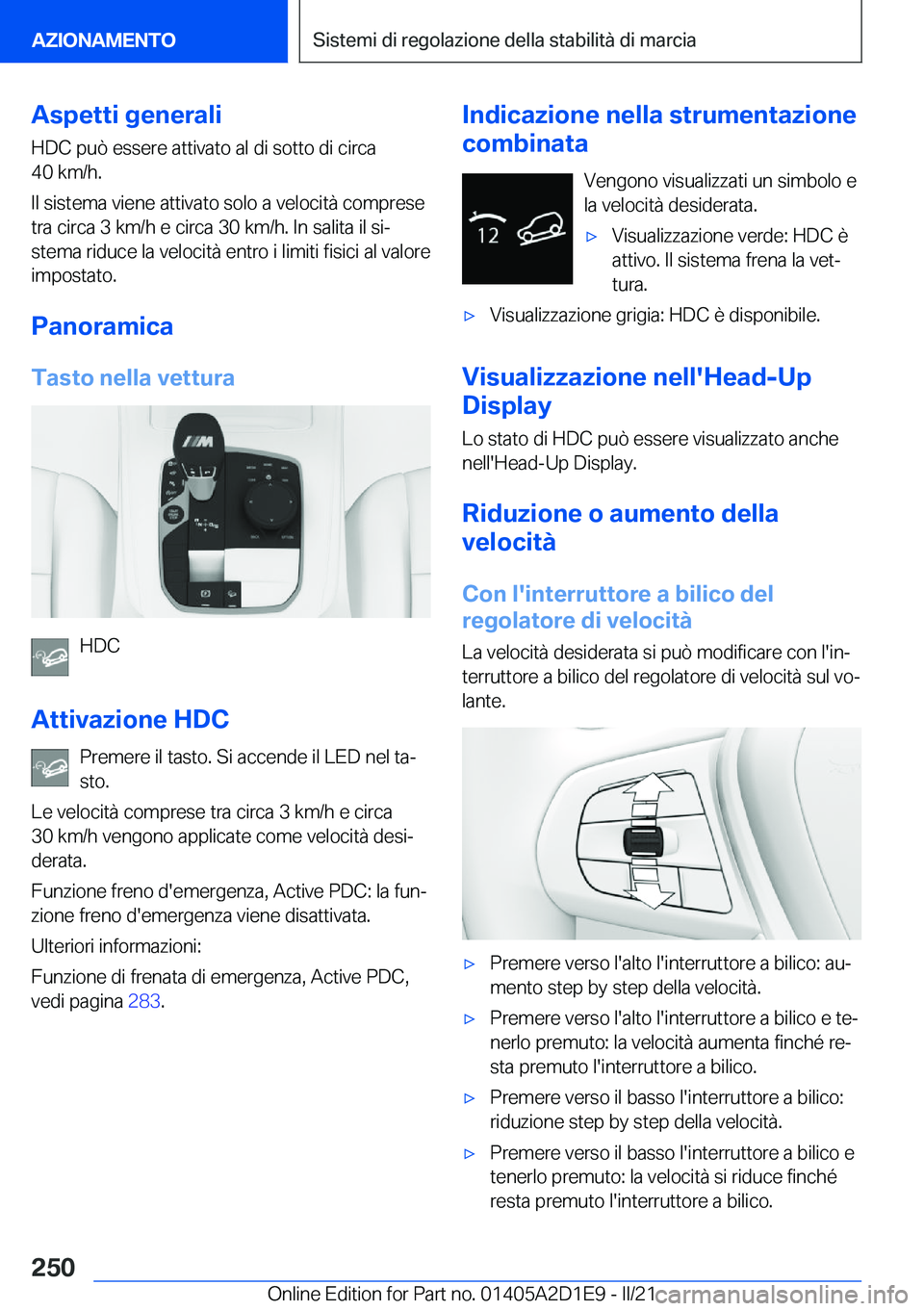 BMW X6 M 2021  Libretti Di Uso E manutenzione (in Italian) �A�s�p�e�t�t�i��g�e�n�e�r�a�l�i
�H�D�C��p�u�