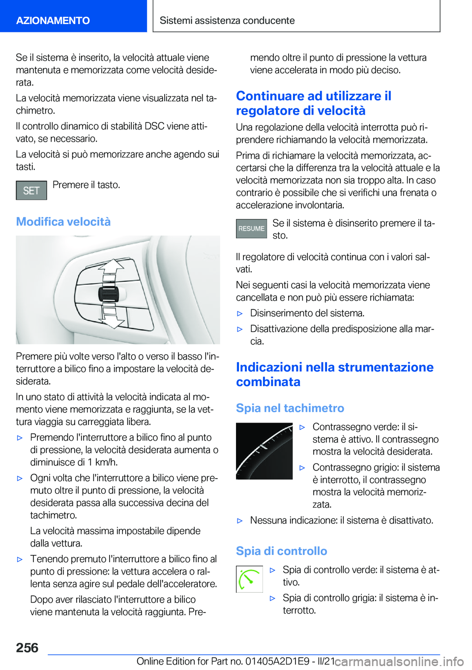 BMW X6 M 2021  Libretti Di Uso E manutenzione (in Italian) �S�e��i�l��s�i�s�t�e�m�a��è��i�n�s�e�r�i�t�o�,��l�a��v�e�l�o�c�i�t�