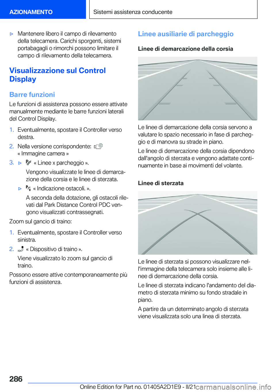 BMW X6 M 2021  Libretti Di Uso E manutenzione (in Italian) 'x�M�a�n�t�e�n�e�r�e��l�i�b�e�r�o��i�l��c�a�m�p�o��d�i��r�i�l�e�v�a�m�e�n�t�o
�d�e�l�l�a��t�e�l�e�c�a�m�e�r�a�.��C�a�r�i�c�h�i��s�p�o�r�g�e�n�t�i�,��s�i�s�t�e�m�i
�p�o�r�t�a�b�a�g�a�g�l�i