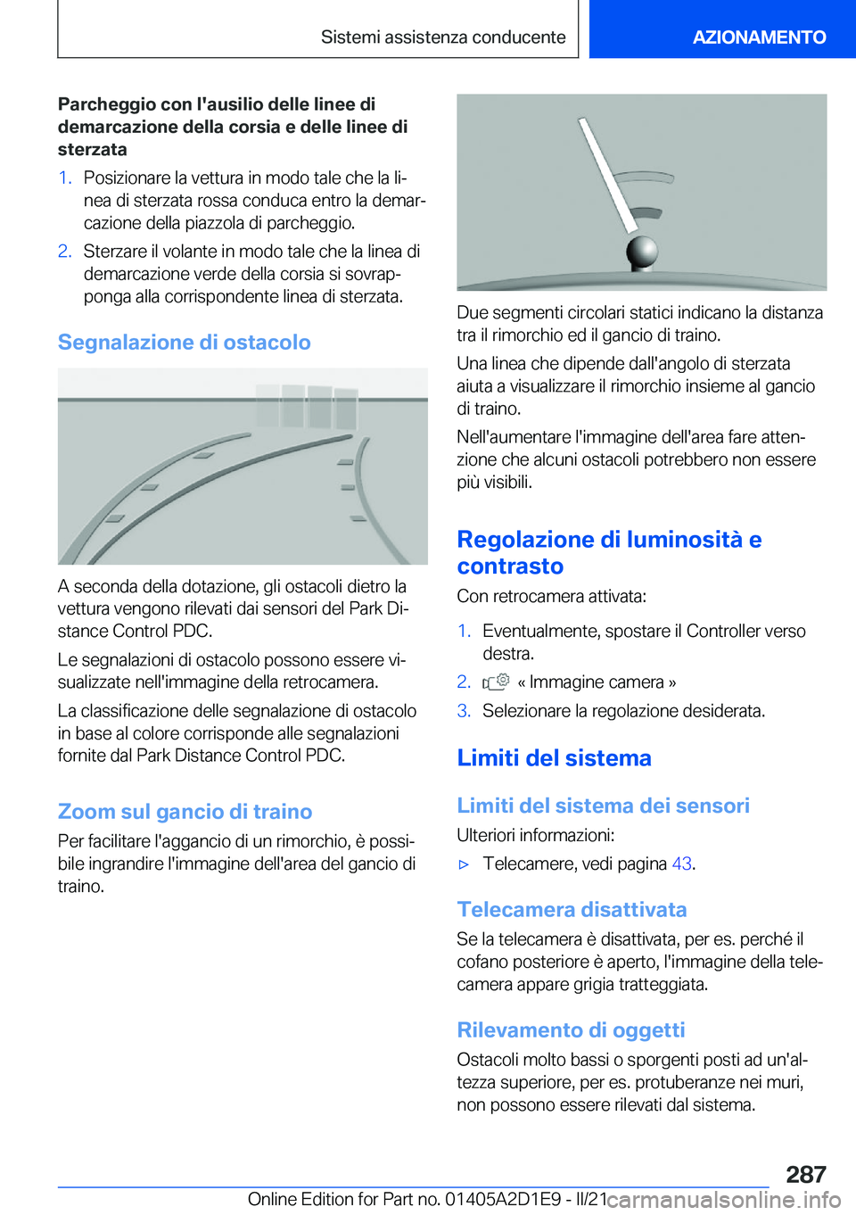 BMW X6 M 2021  Libretti Di Uso E manutenzione (in Italian) �P�a�r�c�h�e�g�g�i�o��c�o�n��l�'�a�u�s�i�l�i�o��d�e�l�l�e��l�i�n�e�e��d�i�d�e�m�a�r�c�a�z�i�o�n�e��d�e�l�l�a��c�o�r�s�i�a��e��d�e�l�l�e��l�i�n�e�e��d�i�s�t�e�r�z�a�t�a�1�.�P�o�s�i�z�i�o