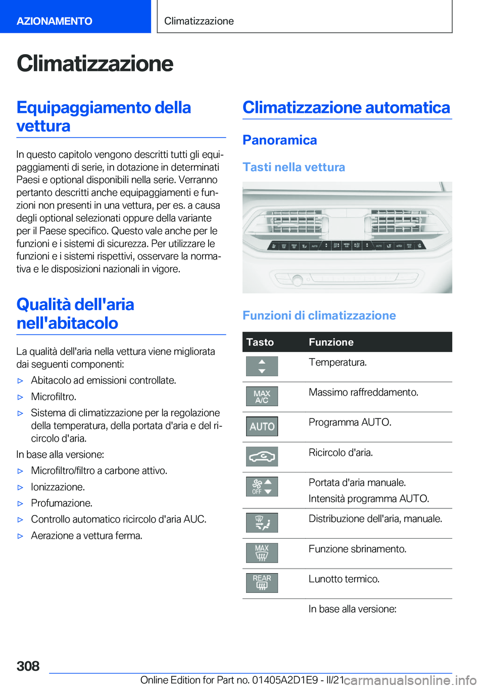 BMW X6 M 2021  Libretti Di Uso E manutenzione (in Italian) �C�l�i�m�a�t�i�z�z�a�z�i�o�n�e�E�q�u�i�p�a�g�g�i�a�m�e�n�t�o��d�e�l�l�a�v�e�t�t�u�r�a
�I�n��q�u�e�s�t�o��c�a�p�i�t�o�l�o��v�e�n�g�o�n�o��d�e�s�c�r�i�t�t�i��t�u�t�t�i��g�l�i��e�q�u�iª
�p�a�g�
