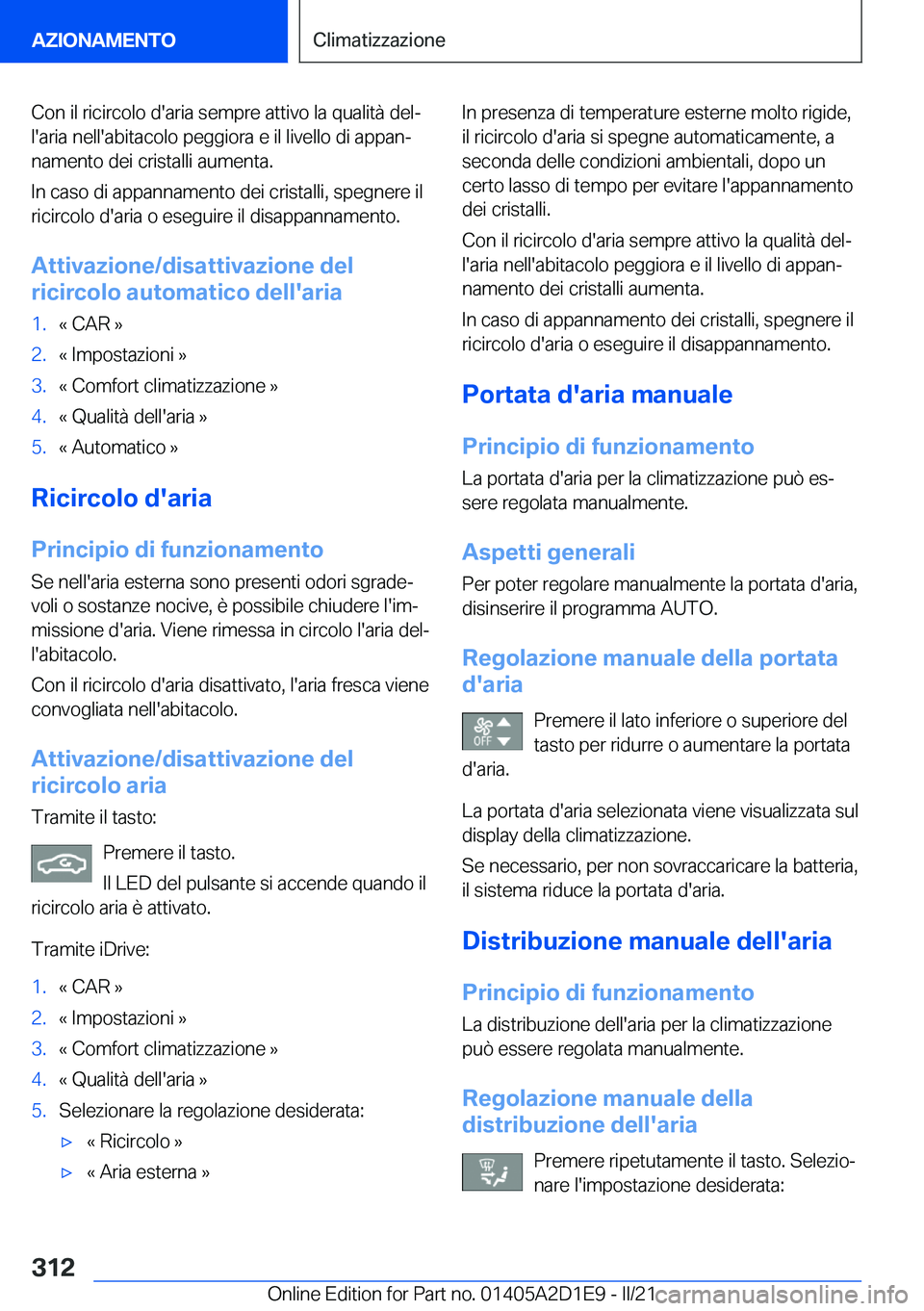 BMW X6 M 2021  Libretti Di Uso E manutenzione (in Italian) �C�o�n��i�l��r�i�c�i�r�c�o�l�o��d�'�a�r�i�a��s�e�m�p�r�e��a�t�t�i�v�o��l�a��q�u�a�l�i�t�