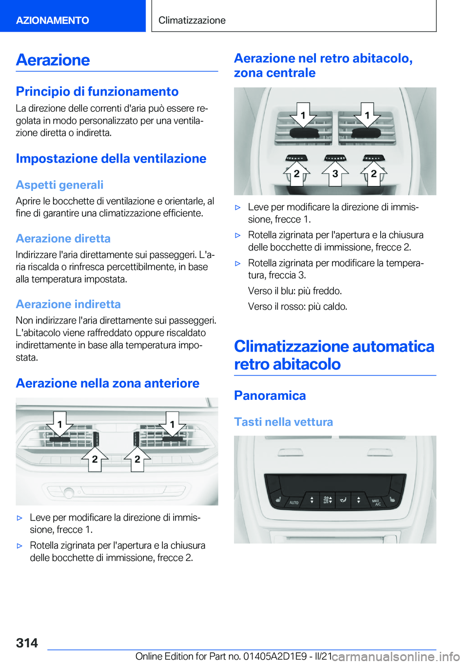 BMW X6 M 2021  Libretti Di Uso E manutenzione (in Italian) �A�e�r�a�z�i�o�n�e
�P�r�i�n�c�i�p�i�o��d�i��f�u�n�z�i�o�n�a�m�e�n�t�o�L�a��d�i�r�e�z�i�o�n�e��d�e�l�l�e��c�o�r�r�e�n�t�i��d�'�a�r�i�a��p�u�