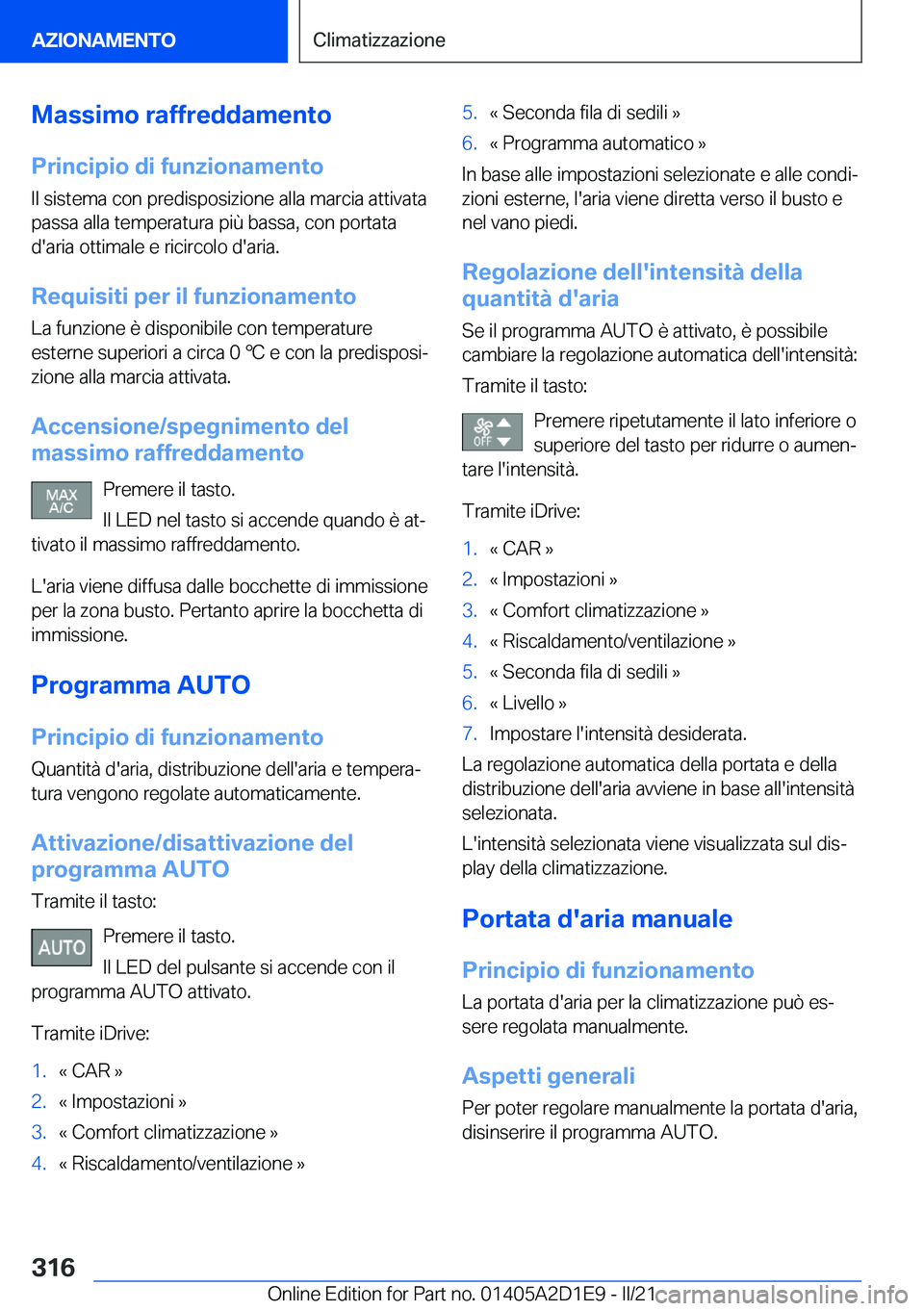 BMW X6 M 2021  Libretti Di Uso E manutenzione (in Italian) �M�a�s�s�i�m�o��r�a�f�f�r�e�d�d�a�m�e�n�t�o�P�r�i�n�c�i�p�i�o��d�i��f�u�n�z�i�o�n�a�m�e�n�t�o
�I�l��s�i�s�t�e�m�a��c�o�n��p�r�e�d�i�s�p�o�s�i�z�i�o�n�e��a�l�l�a��m�a�r�c�i�a��a�t�t�i�v�a�t�a 