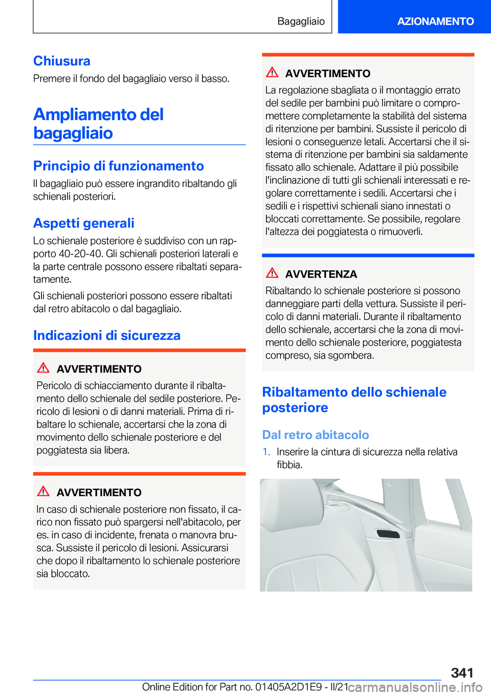 BMW X6 M 2021  Libretti Di Uso E manutenzione (in Italian) �C�h�i�u�s�u�r�a�P�r�e�m�e�r�e��i�l��f�o�n�d�o��d�e�l��b�a�g�a�g�l�i�a�i�o��v�e�r�s�o��i�l��b�a�s�s�o�.
�A�m�p�l�i�a�m�e�n�t�o��d�e�l �b�a�g�a�g�l�i�a�i�o
�P�r�i�n�c�i�p�i�o��d�i��f�u�n�z�i�