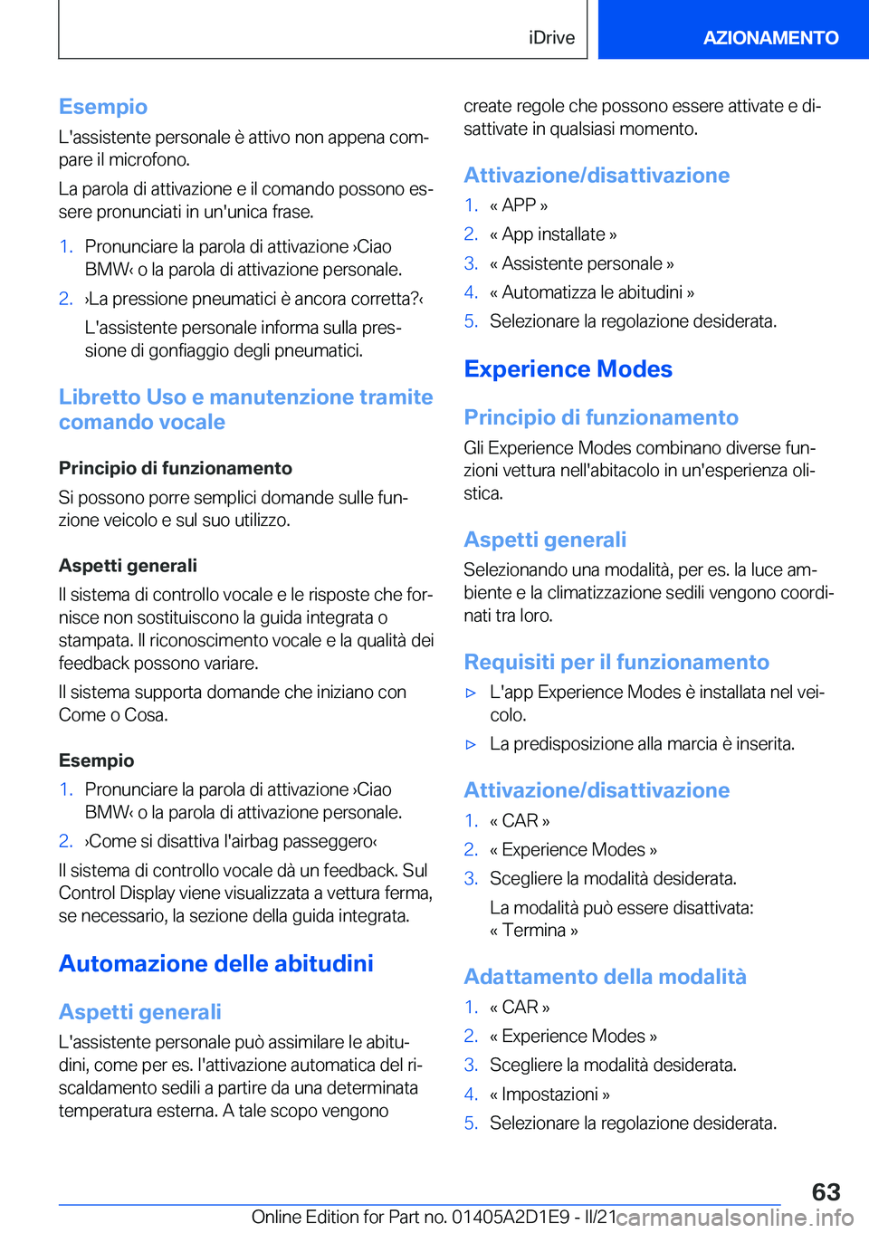 BMW X6 M 2021  Libretti Di Uso E manutenzione (in Italian) �E�s�e�m�p�i�o
�L�'�a�s�s�i�s�t�e�n�t�e��p�e�r�s�o�n�a�l�e��è��a�t�t�i�v�o��n�o�n��a�p�p�e�n�a��c�o�mª �p�a�r�e��i�l��m�i�c�r�o�f�o�n�o�.
�L�a��p�a�r�o�l�a��d�i��a�t�t�i�v�a�z�i�o�n�