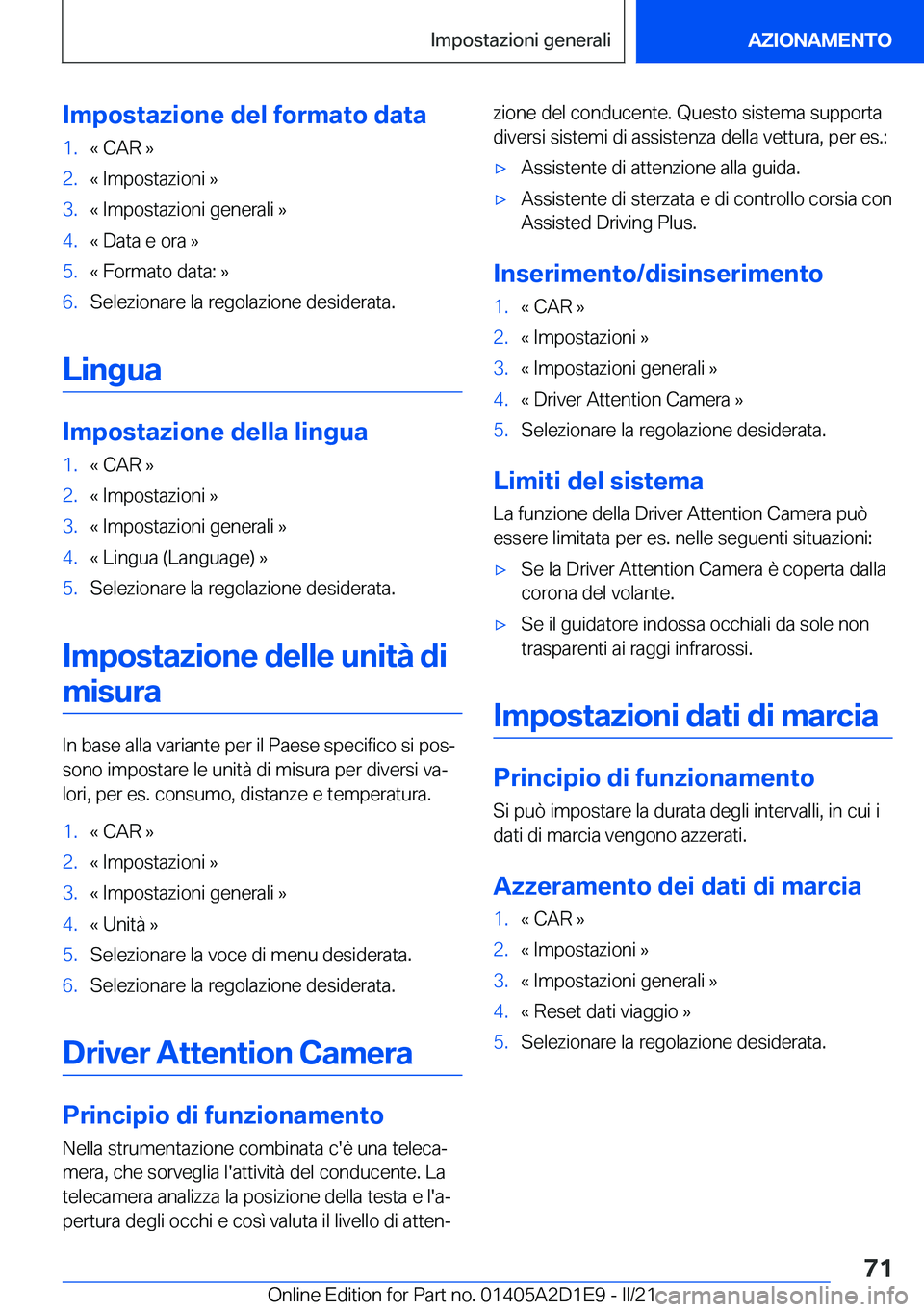 BMW X6 M 2021  Libretti Di Uso E manutenzione (in Italian) �I�m�p�o�s�t�a�z�i�o�n�e��d�e�l��f�o�r�m�a�t�o��d�a�t�a�1�.�«��C�A�R��{�2�.�«��I�m�p�o�s�t�a�z�i�o�n�i��{�3�.�«��I�m�p�o�s�t�a�z�i�o�n�i��g�e�n�e�r�a�l�i��{�4�.�«��D�a�t�a��e��o�r�a�