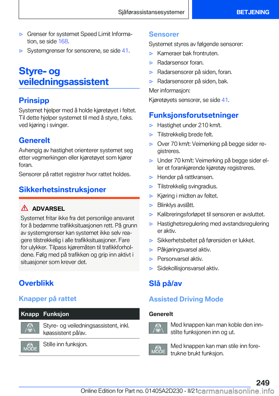 BMW X6 M 2021  InstruksjonsbØker (in Norwegian) 'x�G�r�e�n�s�e�r��f�o�r��s�y�s�t�e�m�e�t��S�p�e�e�d��L�i�m�i�t��I�n�f�o�r�m�aj
�t�i�o�n�,��s�e��s�i�d�e� �1�6�8�.'x�S�y�s�t�e�m�g�r�e�n�s�e�r��f�o�r��s�e�n�s�o�r�e�n�e�,��s�e��s�i