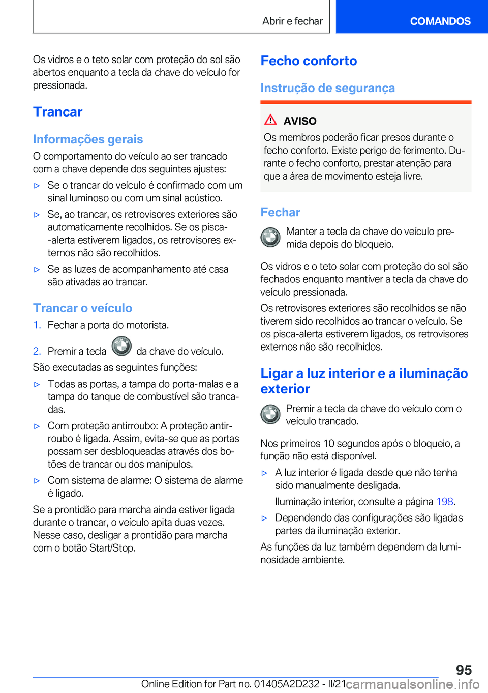 BMW X6 M 2021  Manual do condutor (in Portuguese) �O�s��v�i�d�r�o�s��e��o��t�e�t�o��s�o�l�a�r��c�o�m��p�r�o�t�e�