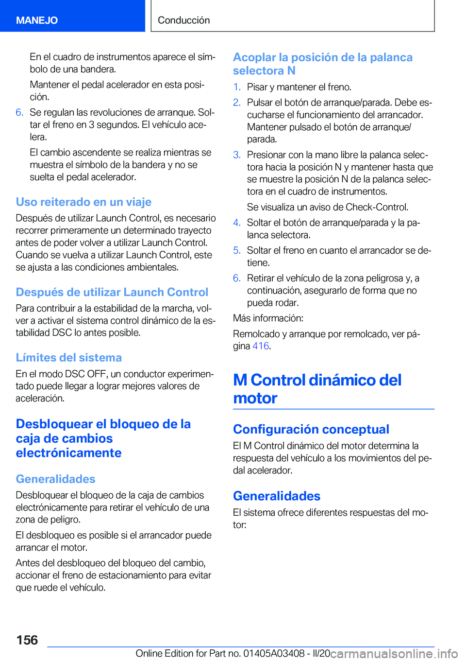 BMW X6 M 2020  Manuales de Empleo (in Spanish) �E�n��e�l��c�u�a�d�r�o��d�e��i�n�s�t�r�u�m�e�n�t�o�s��a�p�a�r�e�c�e��e�l��s�