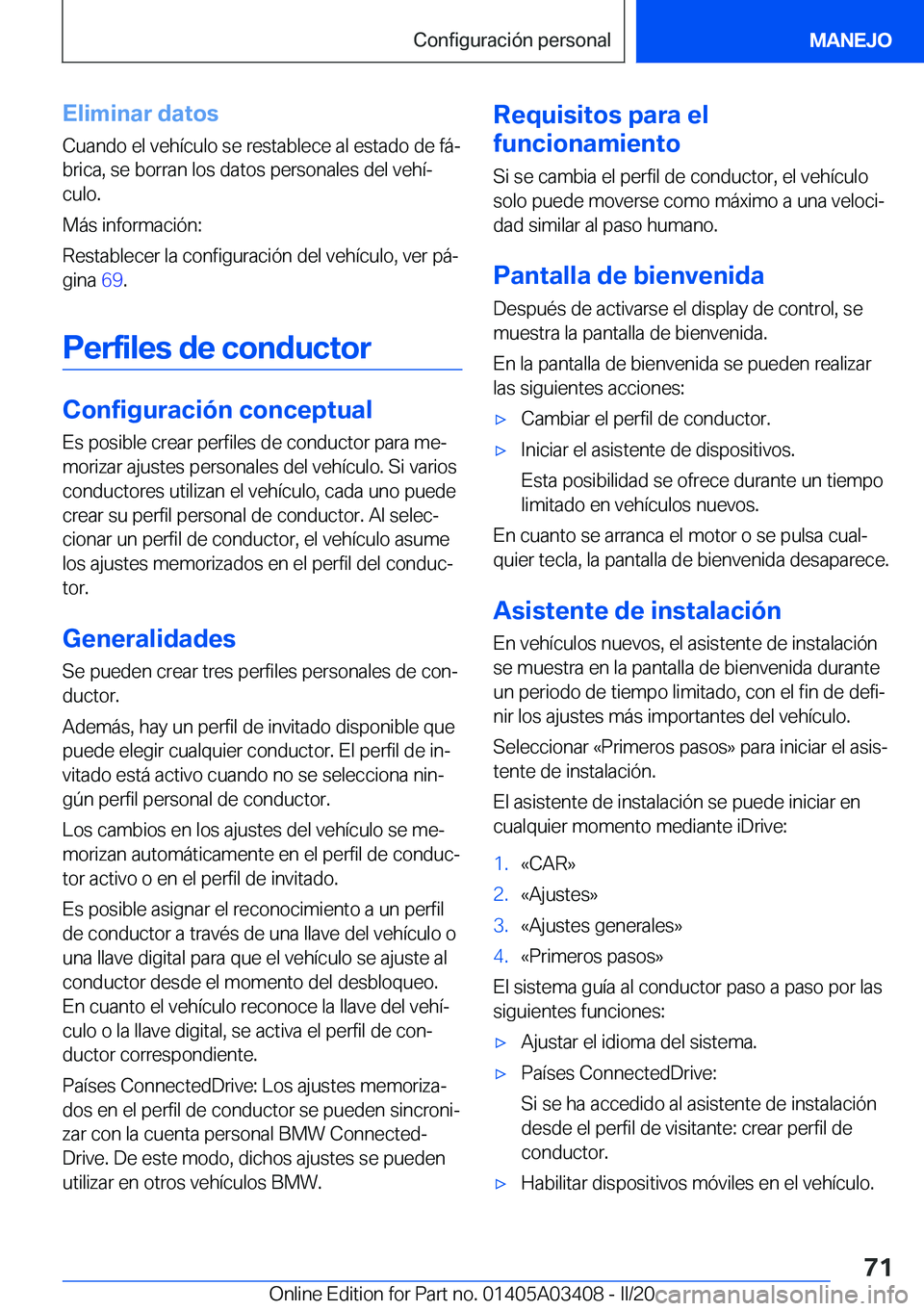 BMW X6 M 2020  Manuales de Empleo (in Spanish) �E�l�i�m�i�n�a�r��d�a�t�o�s
�C�u�a�n�d�o��e�l��v�e�h�