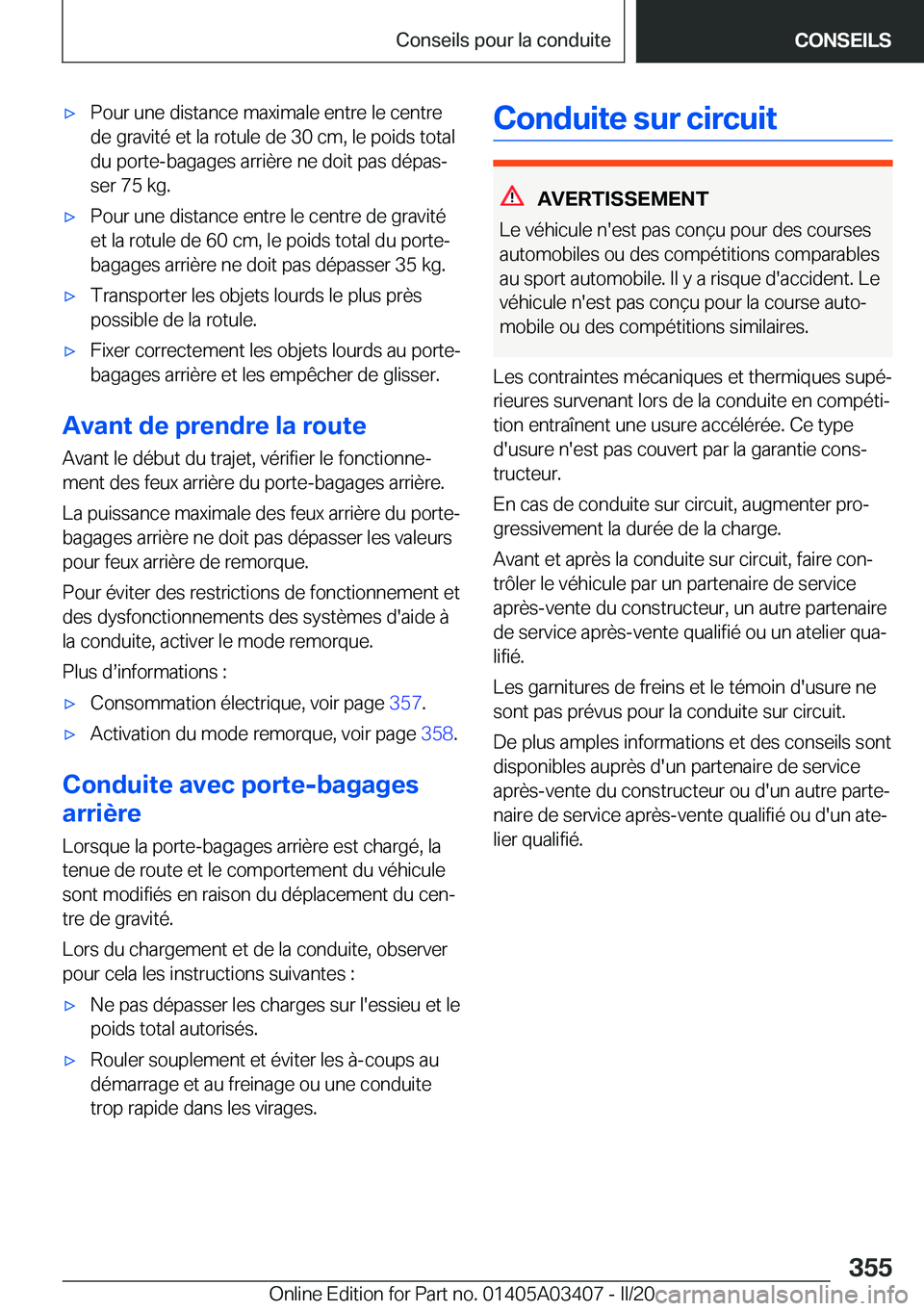 BMW X6 M 2020  Notices Demploi (in French) 'x�P�o�u�r��u�n�e��d�i�s�t�a�n�c�e��m�a�x�i�m�a�l�e��e�n�t�r�e��l�e��c�e�n�t�r�e
�d�e��g�r�a�v�i�t�é��e�t��l�a��r�o�t�u�l�e��d�e��3�0��c�m�,��l�e��p�o�i�d�s��t�o�t�a�l
�d�u��p�o�