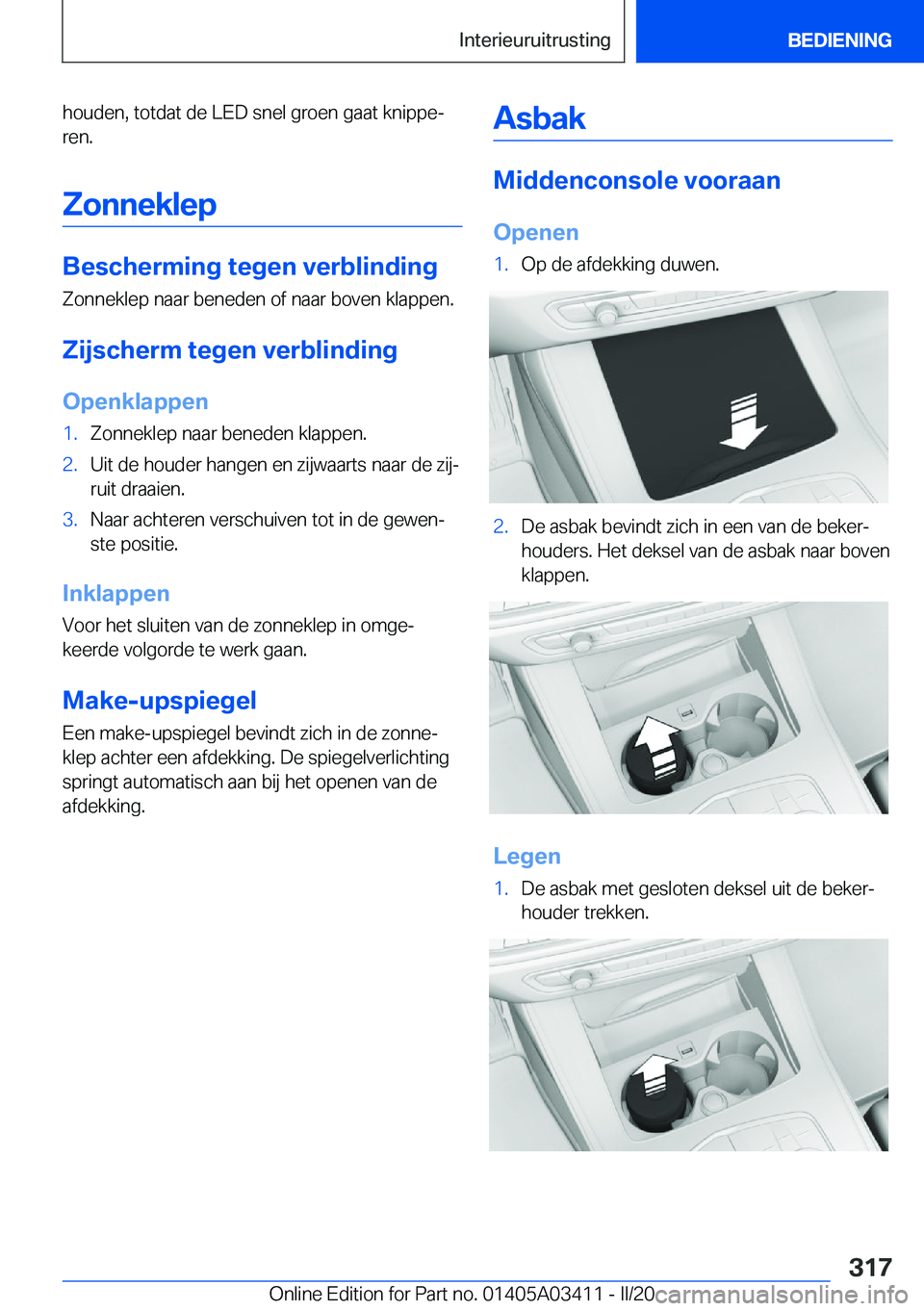 BMW X6 M 2020  Instructieboekjes (in Dutch) �h�o�u�d�e�n�,��t�o�t�d�a�t��d�e��L�E�D��s�n�e�l��g�r�o�e�n��g�a�a�t��k�n�i�p�p�ej
�r�e�n�.
�Z�o�n�n�e�k�l�e�p
�B�e�s�c�h�e�r�m�i�n�g��t�e�g�e�n��v�e�r�b�l�i�n�d�i�n�g �Z�o�n�n�e�k�l�e�p��n