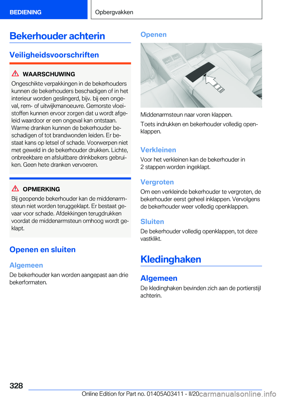 BMW X6 M 2020  Instructieboekjes (in Dutch) �B�e�k�e�r�h�o�u�d�e�r��a�c�h�t�e�r�i�n
�V�e�i�l�i�g�h�e�i�d�s�v�o�o�r�s�c�h�r�i�f�t�e�n
�W�A�A�R�S�C�H�U�W�I�N�G
�O�n�g�e�s�c�h�i�k�t�e��v�e�r�p�a�k�k�i�n�g�e�n��i�n��d�e��b�e�k�e�r�h�o�u�d�e�r�