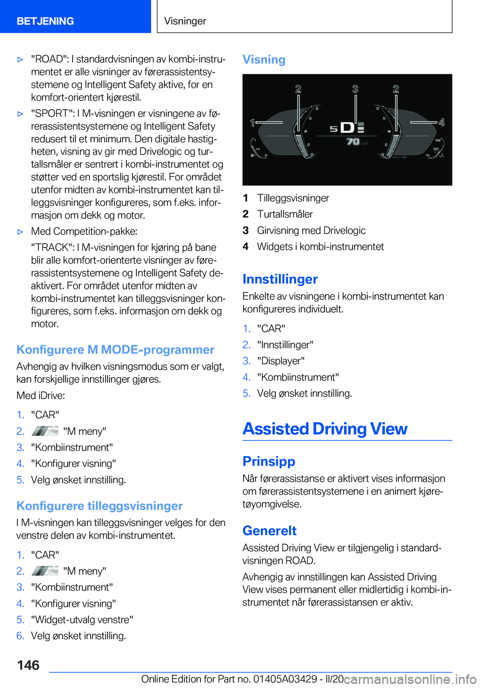 BMW X6 M 2020  InstruksjonsbØker (in Norwegian) 'x��R�O�A�D��:��I��s�t�a�n�d�a�r�d�v�i�s�n�i�n�g�e�n��a�v��k�o�m�b�i�-�i�n�s�t�r�uj
�m�e�n�t�e�t��e�r��a�l�l�e��v�i�s�n�i�n�g�e�r��a�v��f�