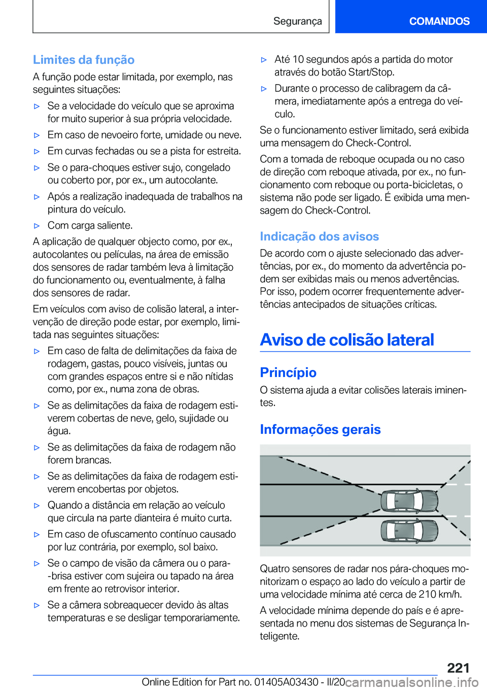 BMW X6 M 2020  Manual do condutor (in Portuguese) �L�i�m�i�t�e�s��d�a��f�u�n�