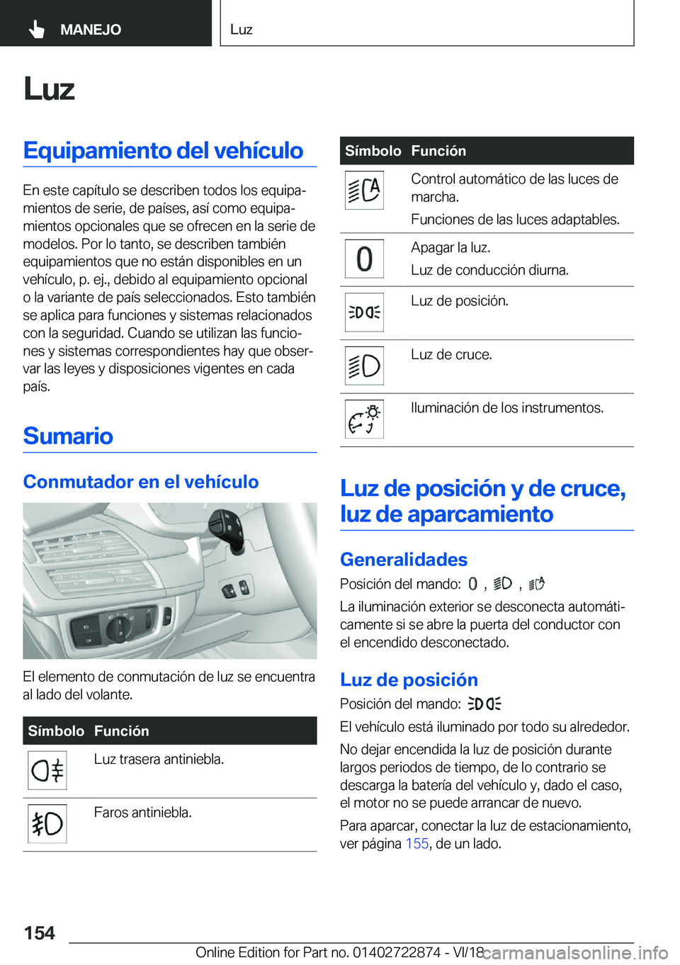 BMW X6 M 2019  Manuales de Empleo (in Spanish) �L�u�z�E�q�u�i�p�a�m�i�e�n�t�o��d�e�l��v�e�h�