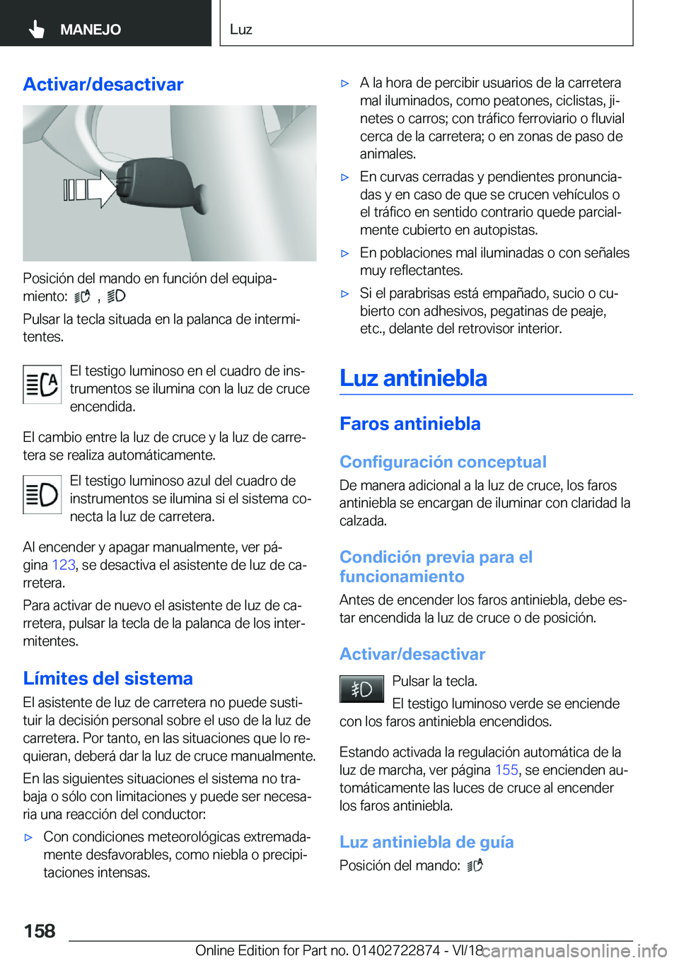 BMW X6 M 2019  Manuales de Empleo (in Spanish) �A�c�t�i�v�a�r�/�d�e�s�a�c�t�i�v�a�r
�P�o�s�i�c�i�