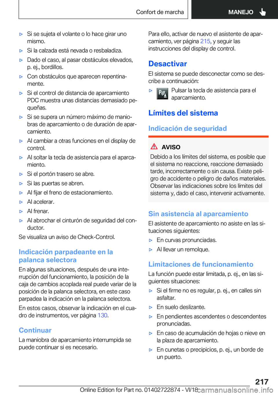 BMW X6 M 2019  Manuales de Empleo (in Spanish) x�S�i��s�e��s�u�j�e�t�a��e�l��v�o�l�a�n�t�e��o��l�o��h�a�c�e��g�i�r�a�r��u�n�o
�m�i�s�m�o�.x�S�i��l�a��c�a�l�z�a�d�a��e�s�t�