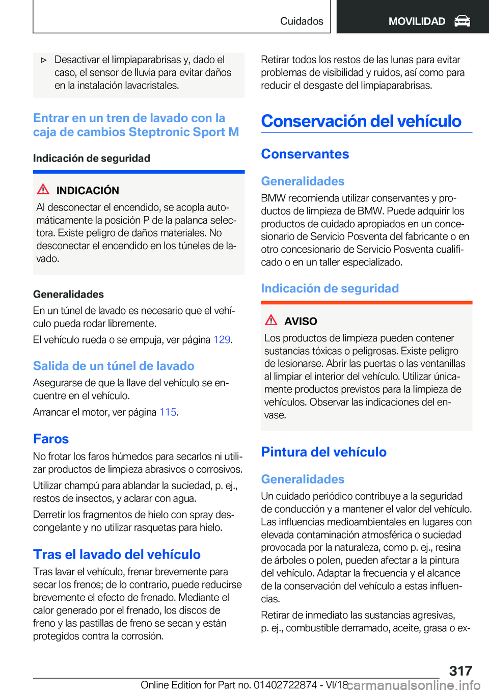 BMW X6 M 2019  Manuales de Empleo (in Spanish) x�D�e�s�a�c�t�i�v�a�r��e�l��l�i�m�p�i�a�p�a�r�a�b�r�i�s�a�s��y�,��d�a�d�o��e�l�c�a�s�o�,��e�l��s�e�n�s�o�r��d�e��l�l�u�v�i�a��p�a�r�a��e�v�i�t�a�r��d�a�