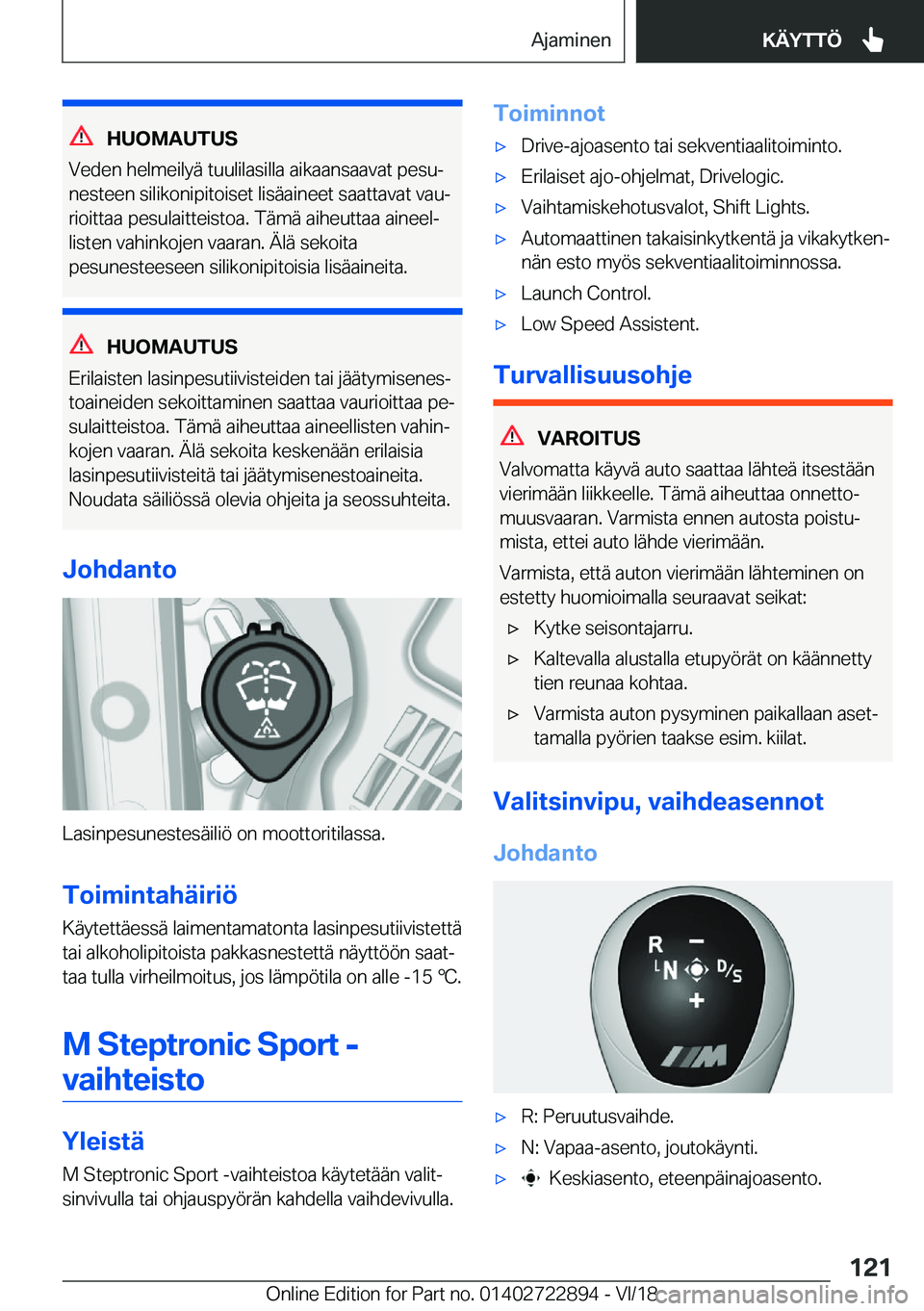 BMW X6 M 2019  Omistajan Käsikirja (in Finnish) �H�U�O�M�A�U�T�U�S
�V�e�d�e�n��h�e�l�m�e�i�l�y�