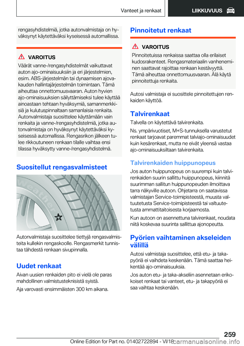 BMW X6 M 2019  Omistajan Käsikirja (in Finnish) �r�e�n�g�a�s�y�h�d�i�s�t�e�l�m�i�