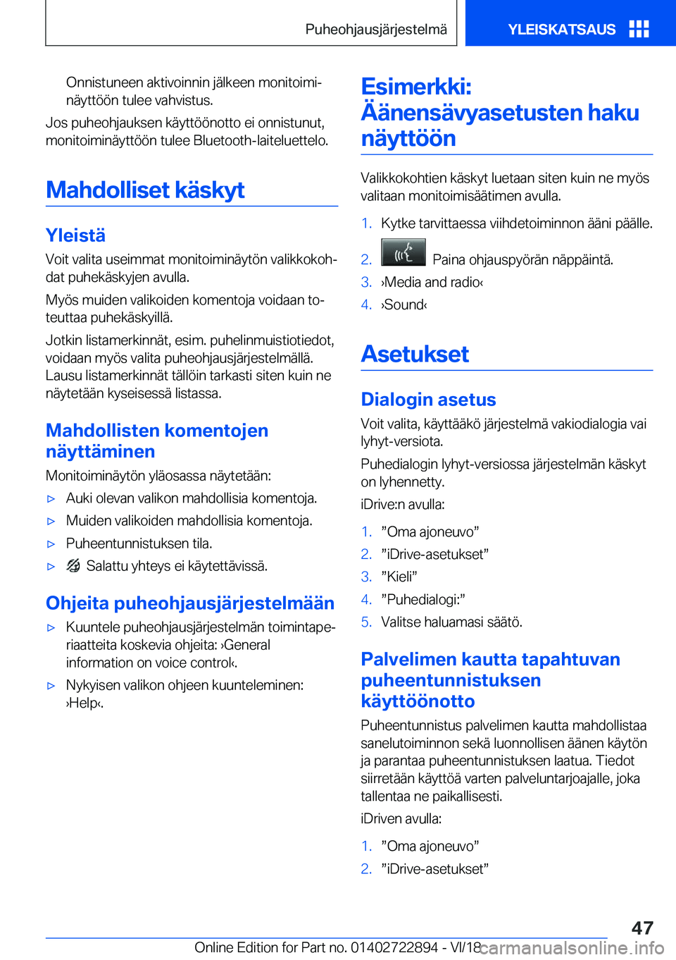 BMW X6 M 2019  Omistajan Käsikirja (in Finnish) �O�n�n�i�s�t�u�n�e�e�n��a�k�t�i�v�o�i�n�n�i�n��j�