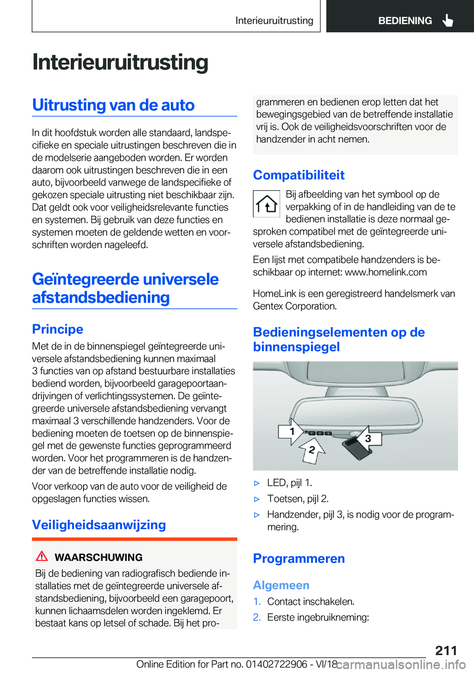BMW X6 M 2019  Instructieboekjes (in Dutch) �I�n�t�e�r�i�e�u�r�u�i�t�r�u�s�t�i�n�g�U�i�t�r�u�s�t�i�n�g��v�a�n��d�e��a�u�t�o
�I�n��d�i�t��h�o�o�f�d�s�t�u�k��w�o�r�d�e�n��a�l�l�e��s�t�a�n�d�a�a�r�d�,��l�a�n�d�s�p�ej�c�i�f�i�e�k�e��e�n�