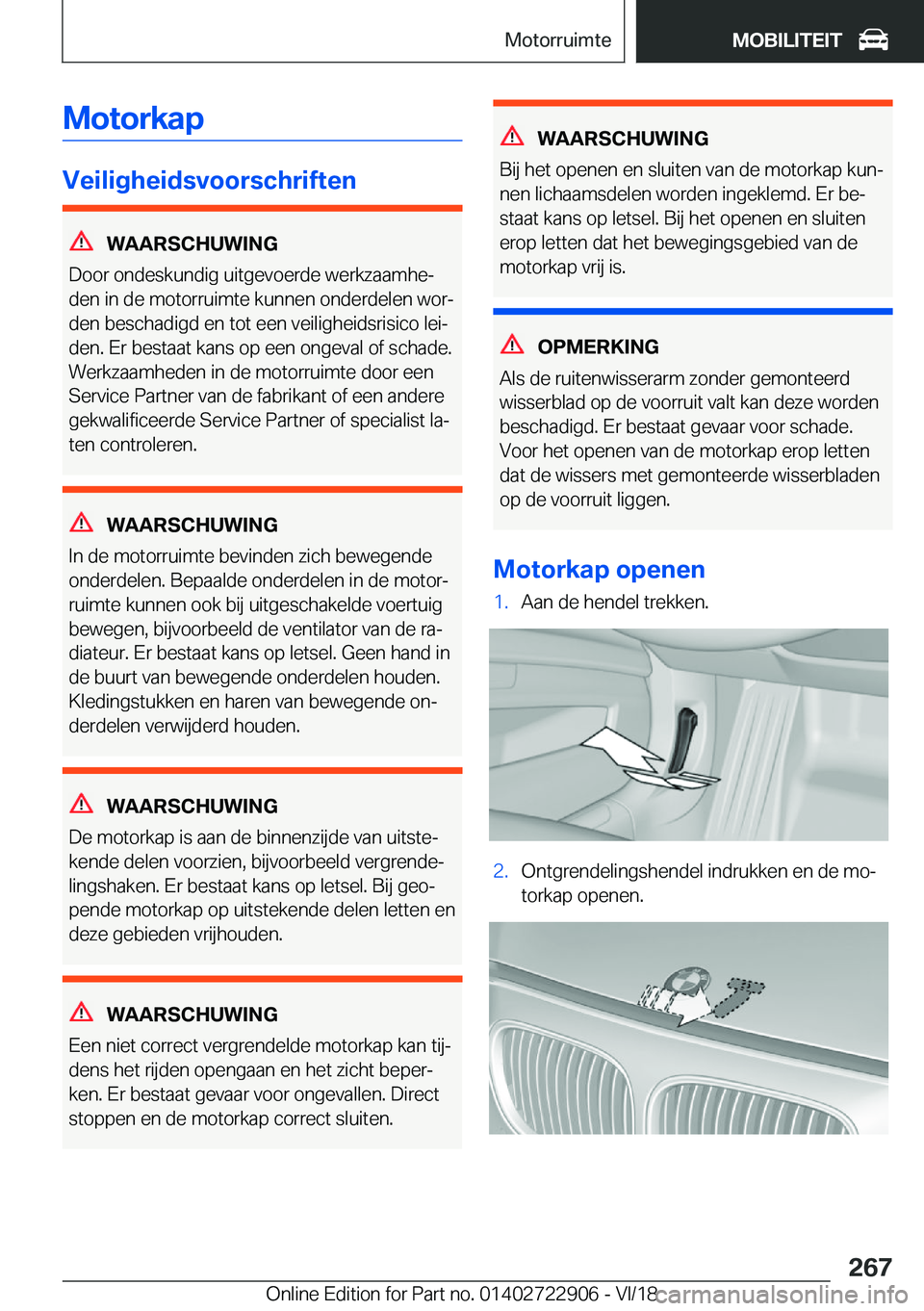 BMW X6 M 2019  Instructieboekjes (in Dutch) �M�o�t�o�r�k�a�p
�V�e�i�l�i�g�h�e�i�d�s�v�o�o�r�s�c�h�r�i�f�t�e�n
�W�A�A�R�S�C�H�U�W�I�N�G
�D�o�o�r��o�n�d�e�s�k�u�n�d�i�g��u�i�t�g�e�v�o�e�r�d�e��w�e�r�k�z�a�a�m�h�ej �d�e�n��i�n��d�e��m�o�t�o