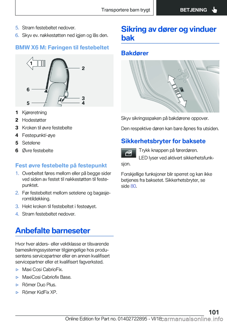 BMW X6 M 2019  InstruksjonsbØker (in Norwegian) �5�.�S�t�r�a�m��f�e�s�t�e�b�e�l�t�e�t��n�e�d�o�v�e�r�.�6�.�S�k�y�v��e�v�.��n�a�k�k�e�s�t�