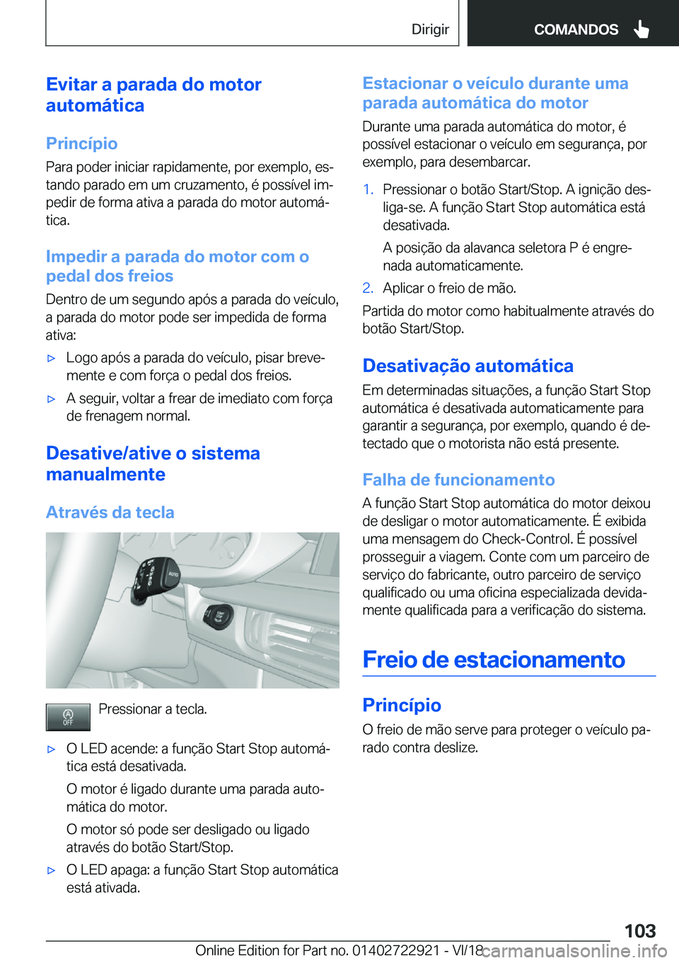 BMW X6 M 2019  Manual do condutor (in Portuguese) �E�v�i�t�a�r��a��p�a�r�a�d�a��d�o��m�o�t�o�r
�a�u�t�o�m�á�t�i�c�a
�P�r�i�n�c�