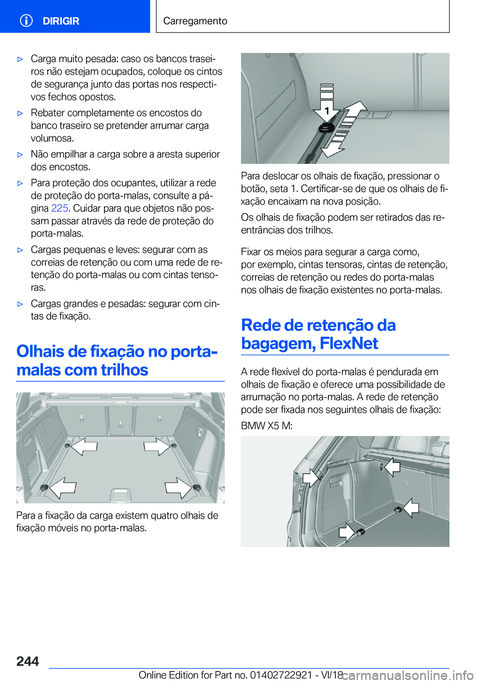 BMW X6 M 2019  Manual do condutor (in Portuguese) 'x�C�a�r�g�a��m�u�i�t�o��p�e�s�a�d�a�:��c�a�s�o��o�s��b�a�n�c�o�s��t�r�a�s�e�iª
�r�o�s��n�ã�o��e�s�t�e�j�a�m��o�c�u�p�a�d�o�s�,��c�o�l�o�q�u�e��o�s��c�i�n�t�o�s
�d�e��s�e�g�u�r�a�n