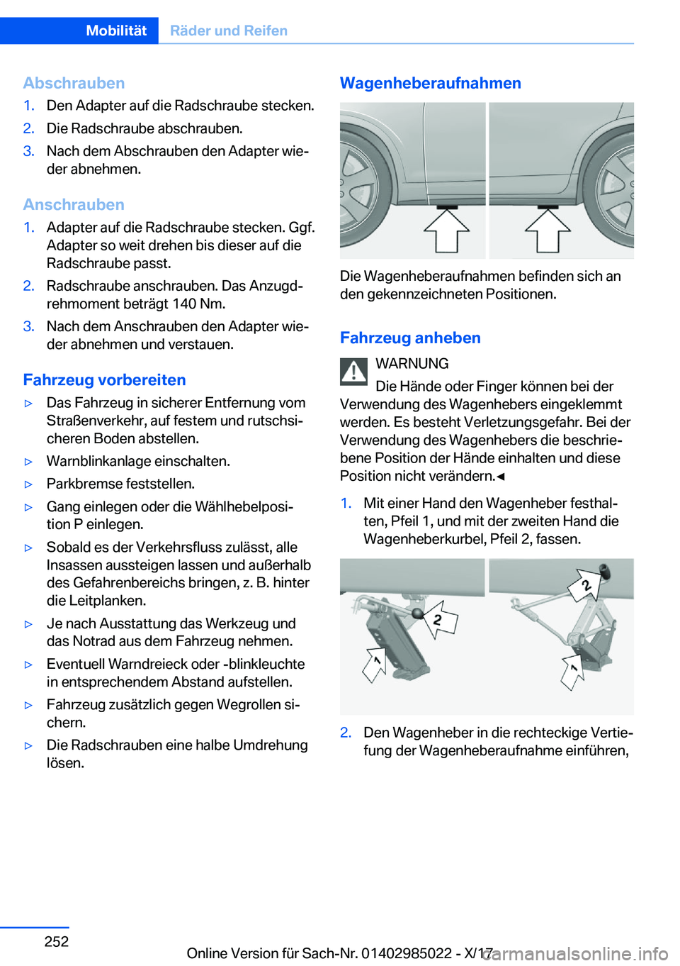 BMW X6 M 2018  Betriebsanleitungen (in German) �A�b�s�c�h�r�a�u�b�e�n�1�.�D�e�n� �A�d�a�p�t�e�r� �a�u�f� �d�i�e� �R�a�d�s�c�h�r�a�u�b�e� �s�t�e�c�k�e�n�.�2�.�D�i�e� �R�a�d�s�c�h�r�a�u�b�e� �a�b�s�c�h�r�a�u�b�e�n�.�3�.�N�a�c�h� �d�e�m� �A�b�s�c�h�r