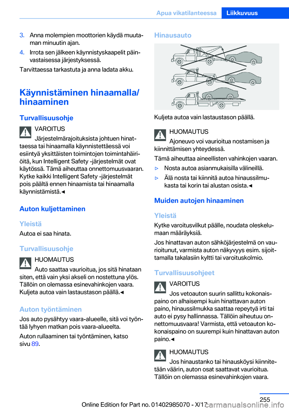 BMW X6 M 2018  Omistajan Käsikirja (in Finnish) �3�.�A�n�n�a� �m�o�l�e�m�p�i�e�n� �m�o�o�t�t�o�r�i�e�n� �k�