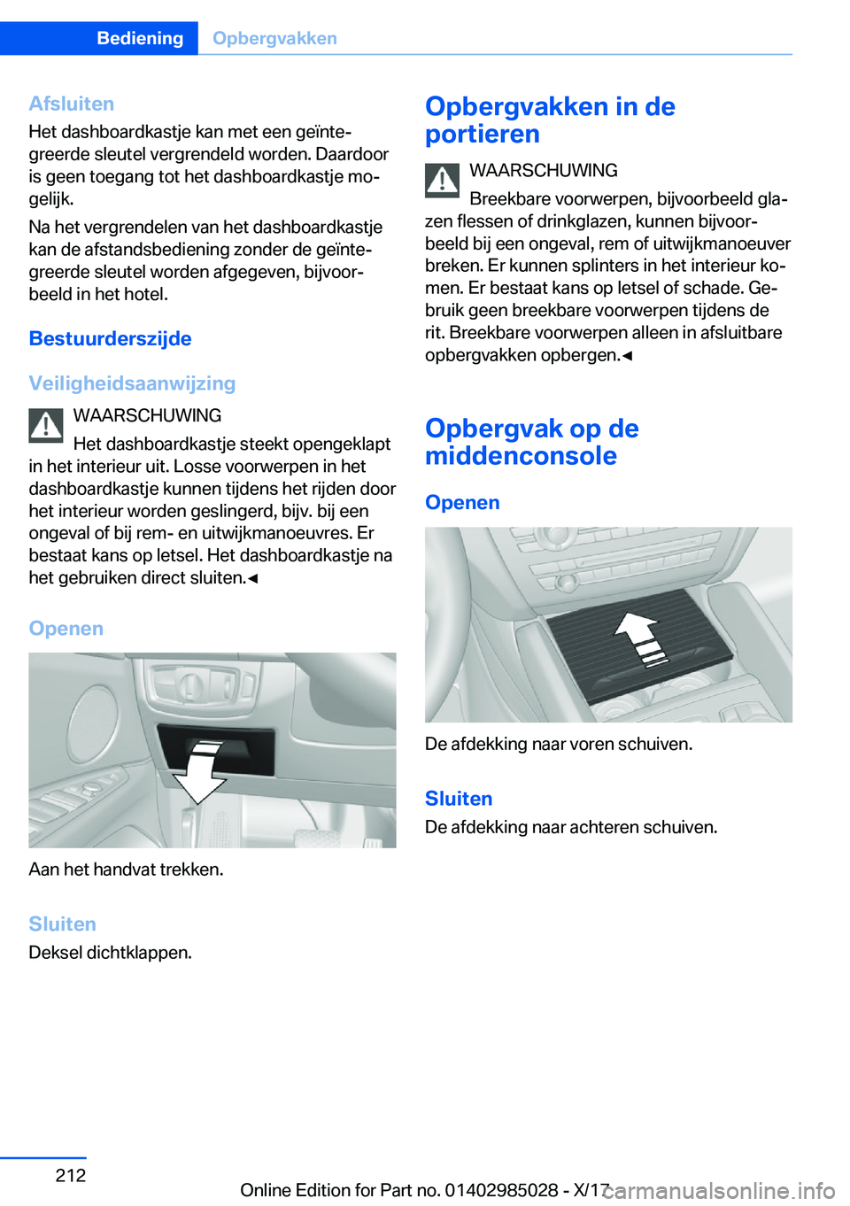 BMW X6 M 2018  Instructieboekjes (in Dutch) �A�f�s�l�u�i�t�e�n�H�e�t� �d�a�s�h�b�o�a�r�d�k�a�s�t�j�e� �k�a�n� �m�e�t� �e�e�n� �g�e�
