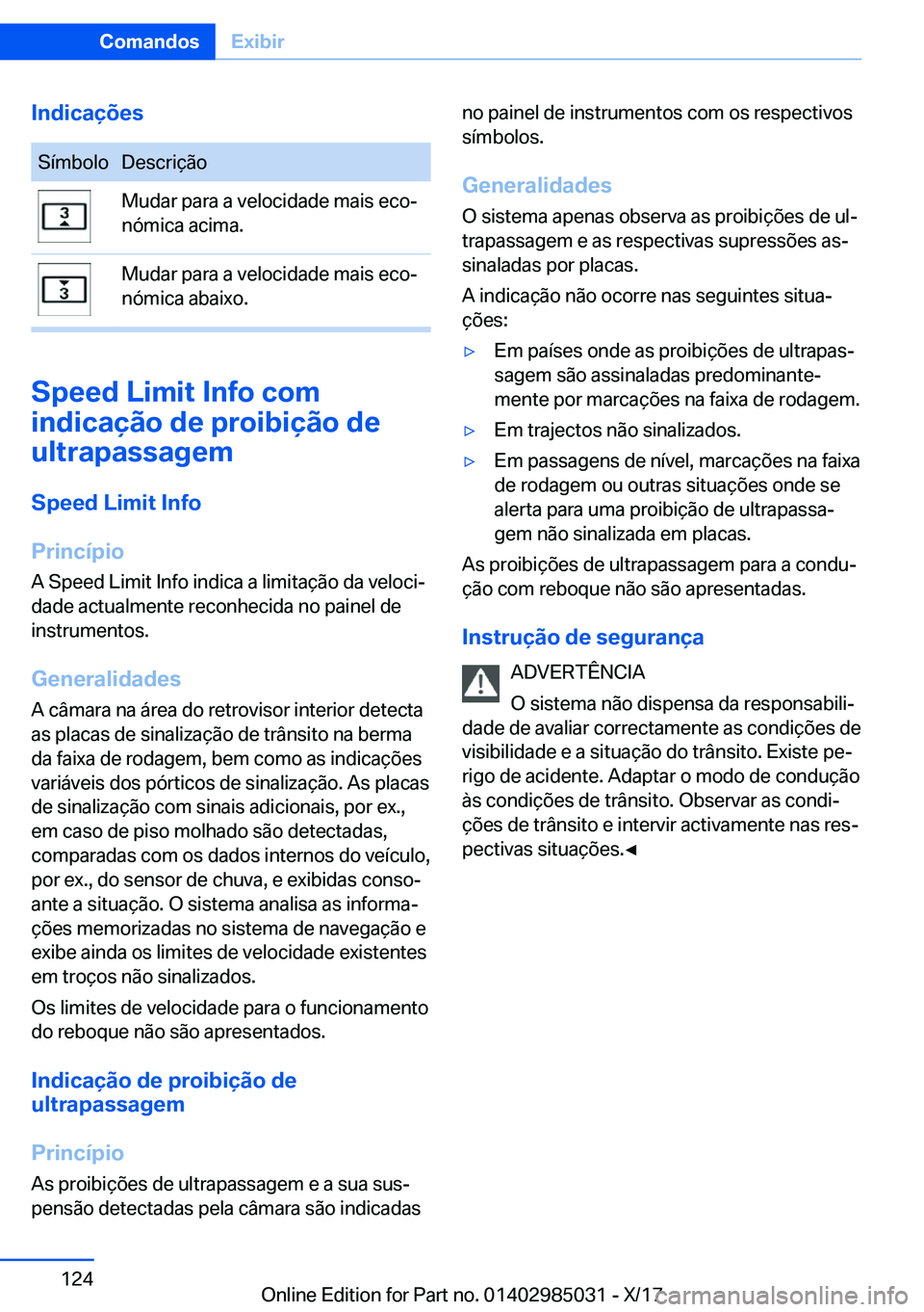 BMW X6 M 2018  Manual do condutor (in Portuguese) �I�n�d�i�c�a�