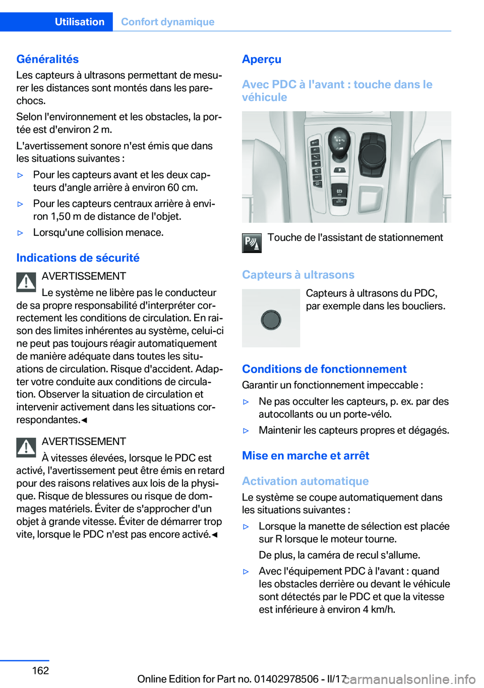 BMW X6 M 2017  Notices Demploi (in French) �G�é�n�é�r�a�l�i�t�é�s
�L�e�s� �c�a�p�t�e�u�r�s� �à� �u�l�t�r�a�s�o�n�s� �p�e�r�m�e�t�t�a�n�t� �d�e� �m�e�s�uj
�r�e�r� �l�e�s� �d�i�s�t�a�n�c�e�s� �s�o�n�t� �m�o�n�t�é�s� �d�a�n�s� �l�e�s� �p�a�