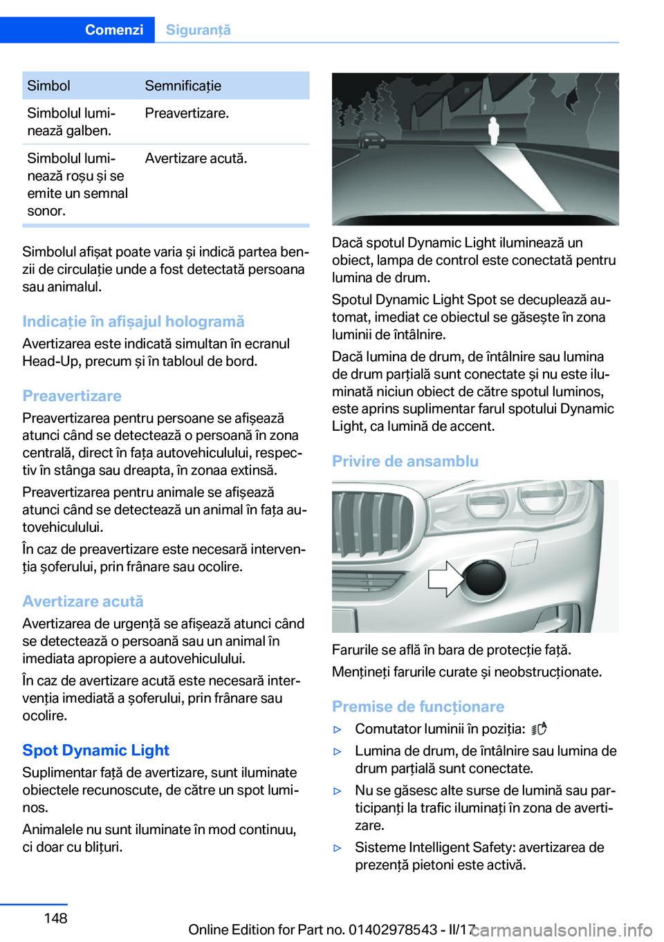 BMW X6 M 2017  Ghiduri De Utilizare (in Romanian) �S�i�m�b�o�l�S�e�m�n�i�f�i�c�a *�i�e�S�i�m�b�o�l�u�l� �l�u�m�ij
�n�e�a�z�