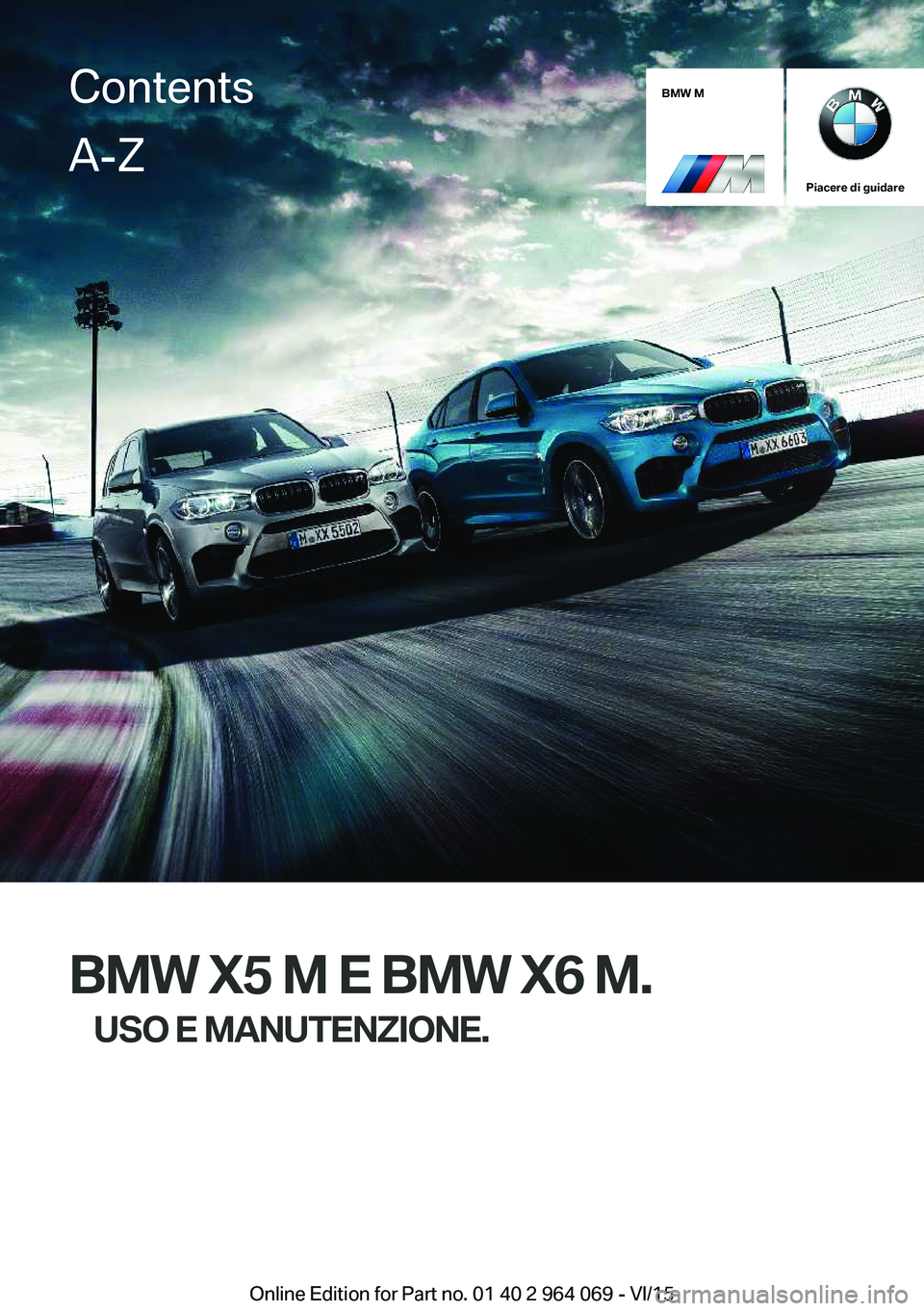 BMW X6 M 2016  Libretti Di Uso E manutenzione (in Italian) 