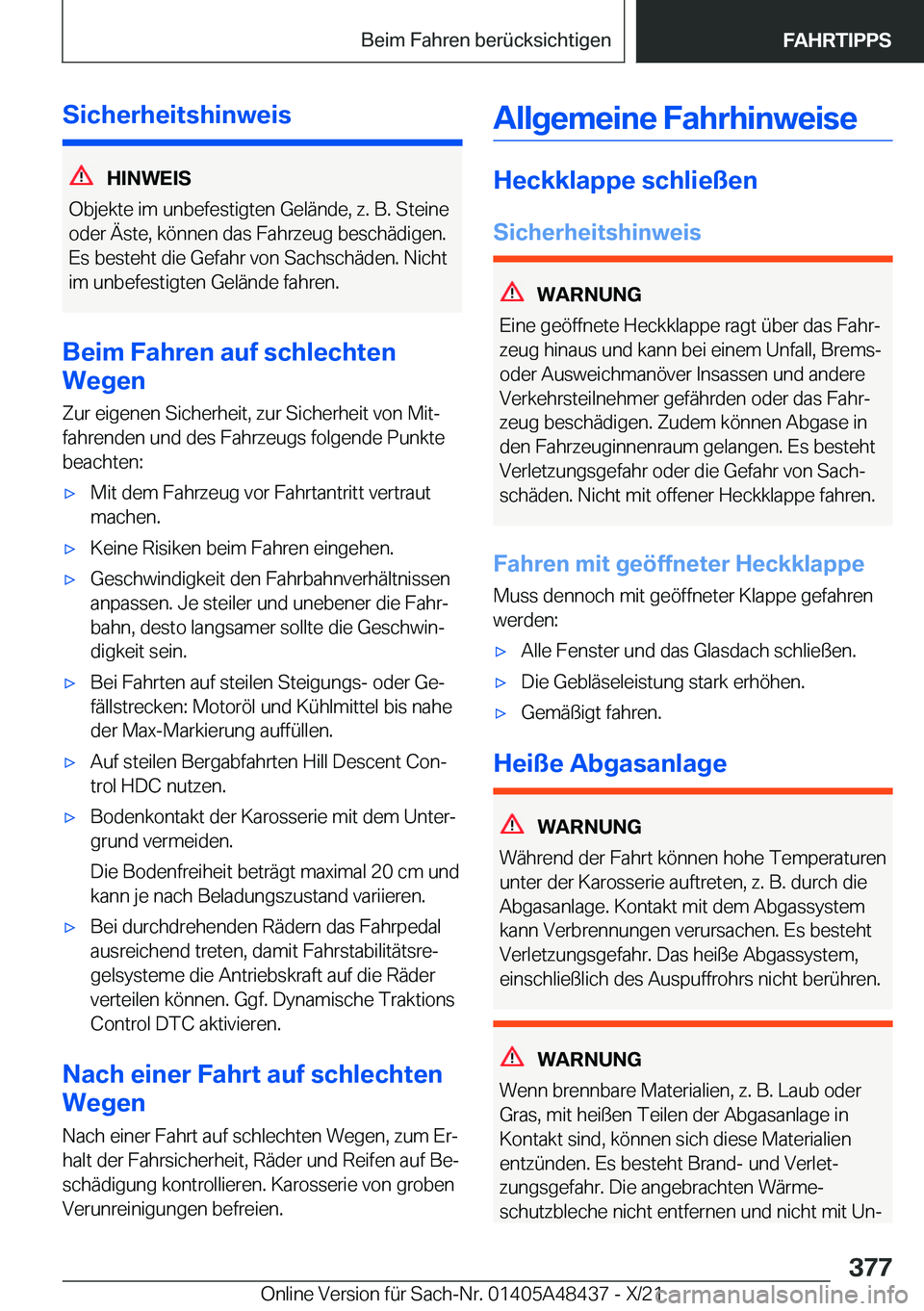 BMW X7 2022  Betriebsanleitungen (in German) �S�i�c�h�e�r�h�e�i�t�s�h�i�n�w�e�i�s
�H�I�N�W�E�I�S
�O�b�j�e�k�t�e��i�m��u�n�b�e�f�e�s�t�i�g�t�e�n��G�e�l�