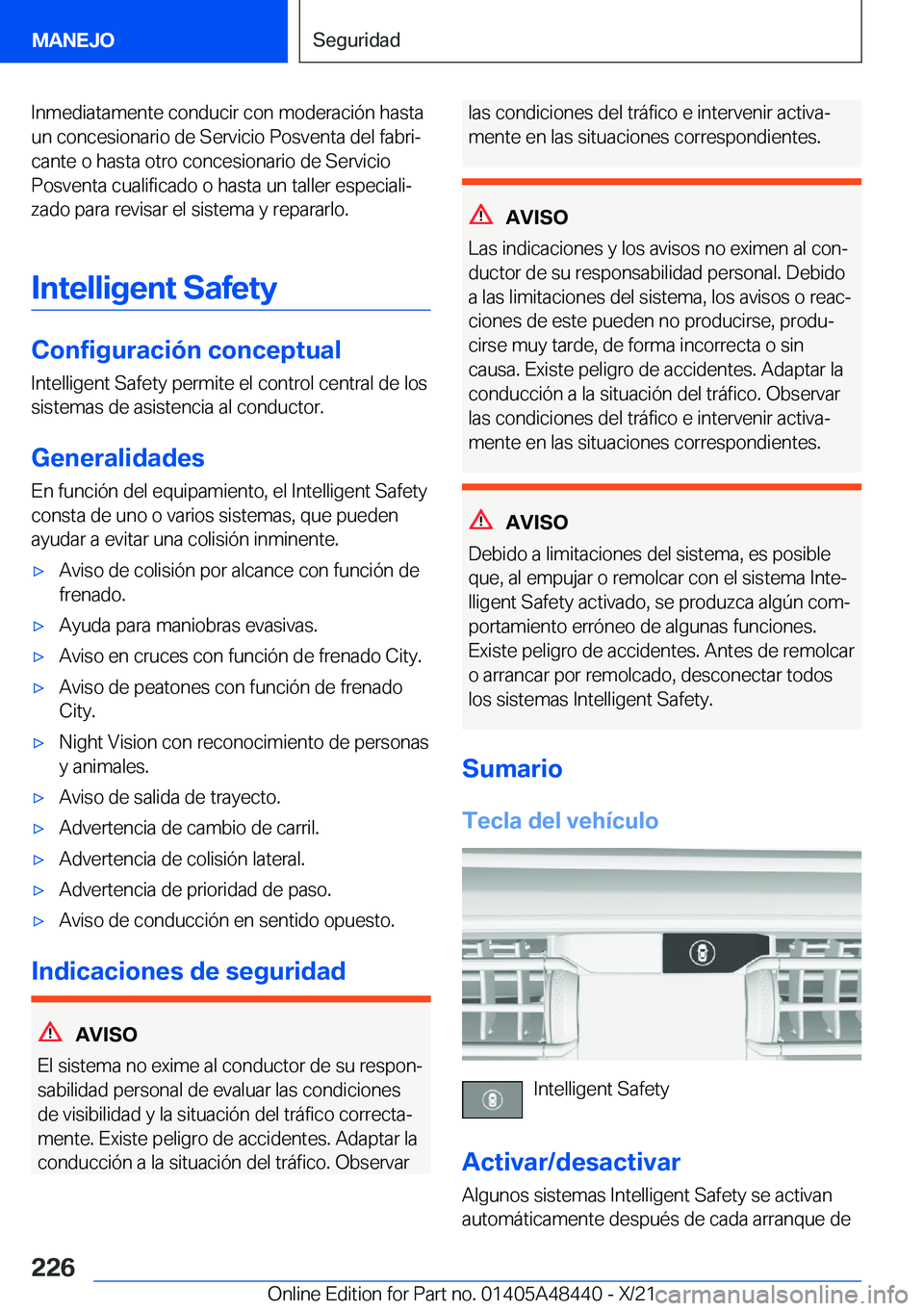 BMW X7 2022  Manuales de Empleo (in Spanish) �I�n�m�e�d�i�a�t�a�m�e�n�t�e��c�o�n�d�u�c�i�r��c�o�n��m�o�d�e�r�a�c�i�