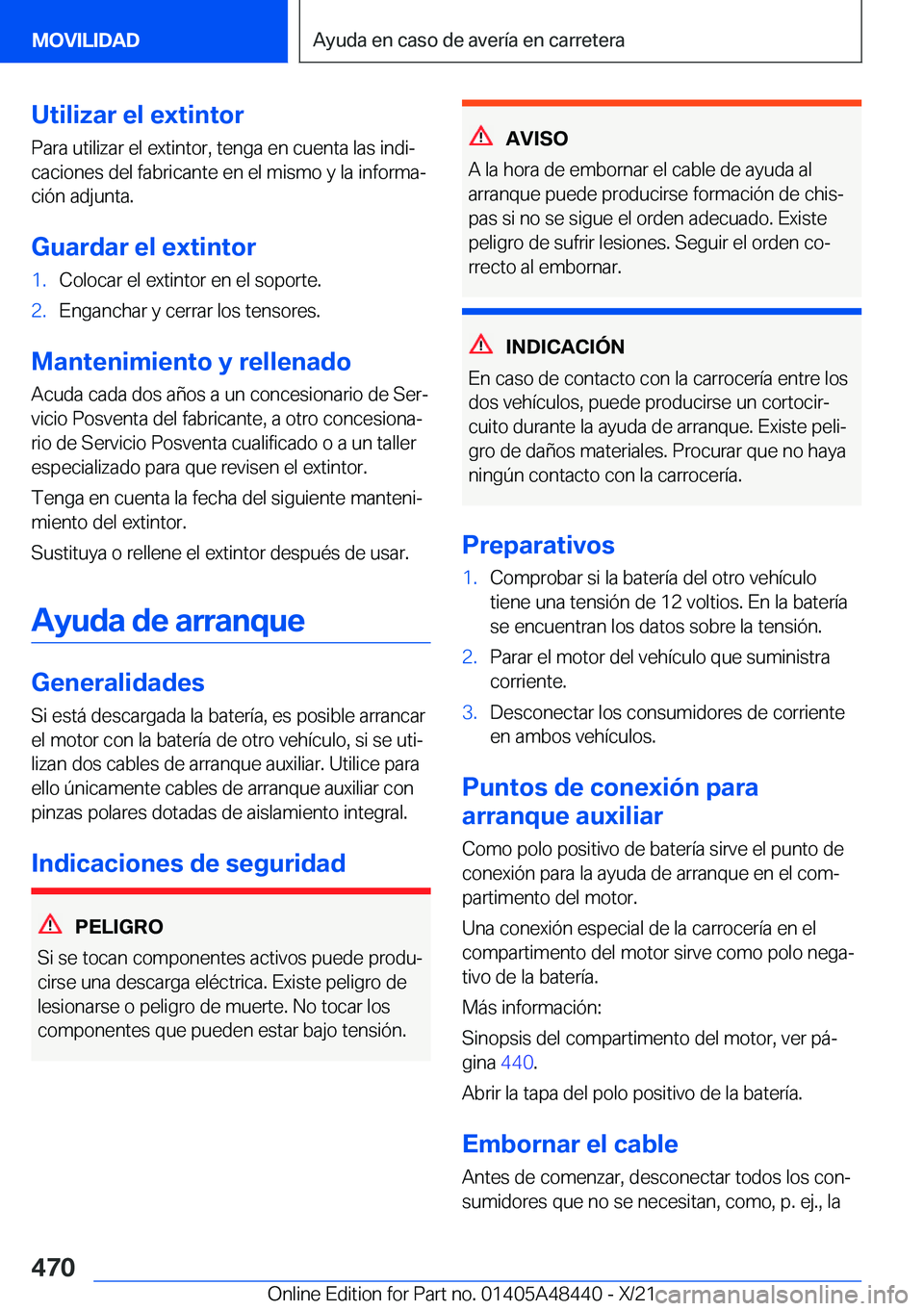 BMW X7 2022  Manuales de Empleo (in Spanish) �U�t�i�l�i�z�a�r��e�l��e�x�t�i�n�t�o�r
�P�a�r�a��u�t�i�l�i�z�a�r��e�l��e�x�t�i�n�t�o�r�,��t�e�n�g�a��e�n��c�u�e�n�t�a��l�a�s��i�n�d�iª
�c�a�c�i�o�n�e�s��d�e�l��f�a�b�r�i�c�a�n�t�e��e�n�