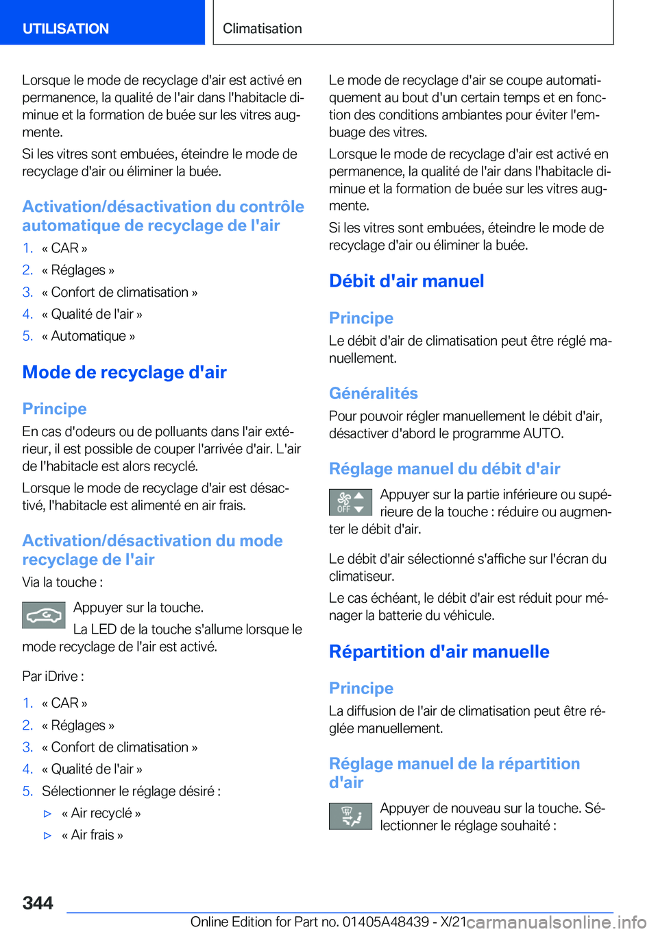 BMW X7 2022  Notices Demploi (in French) �L�o�r�s�q�u�e��l�e��m�o�d�e��d�e��r�e�c�y�c�l�a�g�e��d�'�a�i�r��e�s�t��a�c�t�i�v�é��e�n�p�e�r�m�a�n�e�n�c�e�,��l�a��q�u�a�l�i�t�é��d�e��l�'�a�i�r��d�a�n�s��l�'�h�a�b�i�t�a