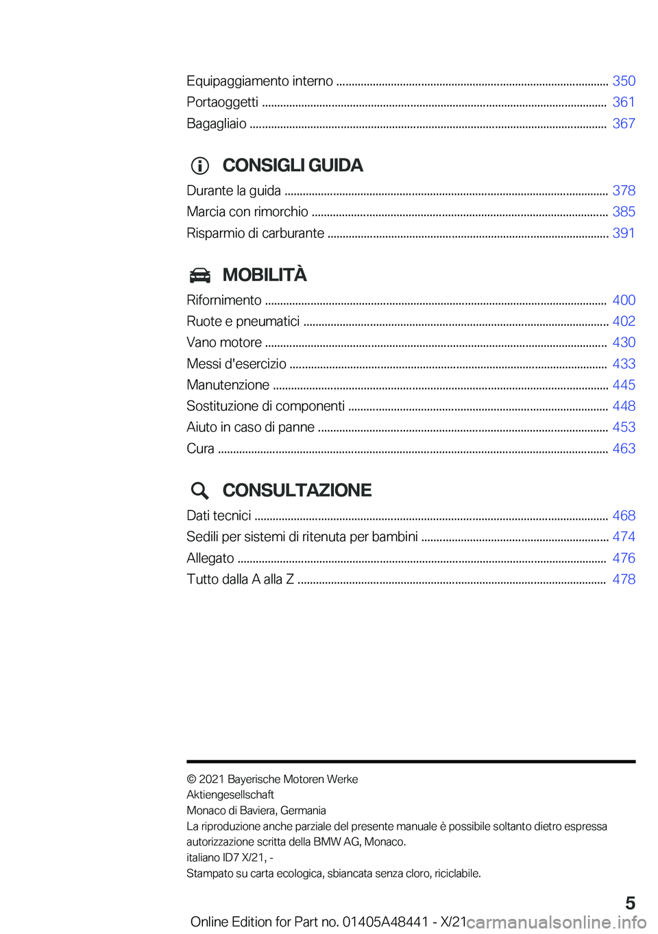 BMW X7 2022  Libretti Di Uso E manutenzione (in Italian) �E�q�u�i�p�a�g�g�i�a�m�e�n�t�o��i�n�t�e�r�n�o��.�.�.�.�.�.�.�.�.�.�.�.�.�.�.�.�.�.�.�.�.�.�.�.�.�.�.�.�.�.�.�.�.�.�.�.�.�.�.�.�.�.�.�.�.�.�.�.�.�.�.�.�.�.�.�.�.�.�.�.�.�.�.�.�.�.�.�.�.�.�.�.�.�.�.�.