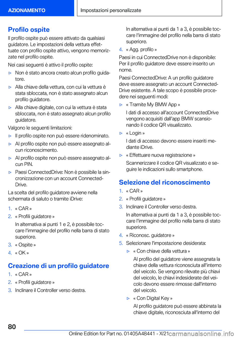 BMW X7 2022  Libretti Di Uso E manutenzione (in Italian) �P�r�o�f�i�l�o��o�s�p�i�t�e�I�l��p�r�o�f�i�l�o��o�s�p�i�t�e��p�u�