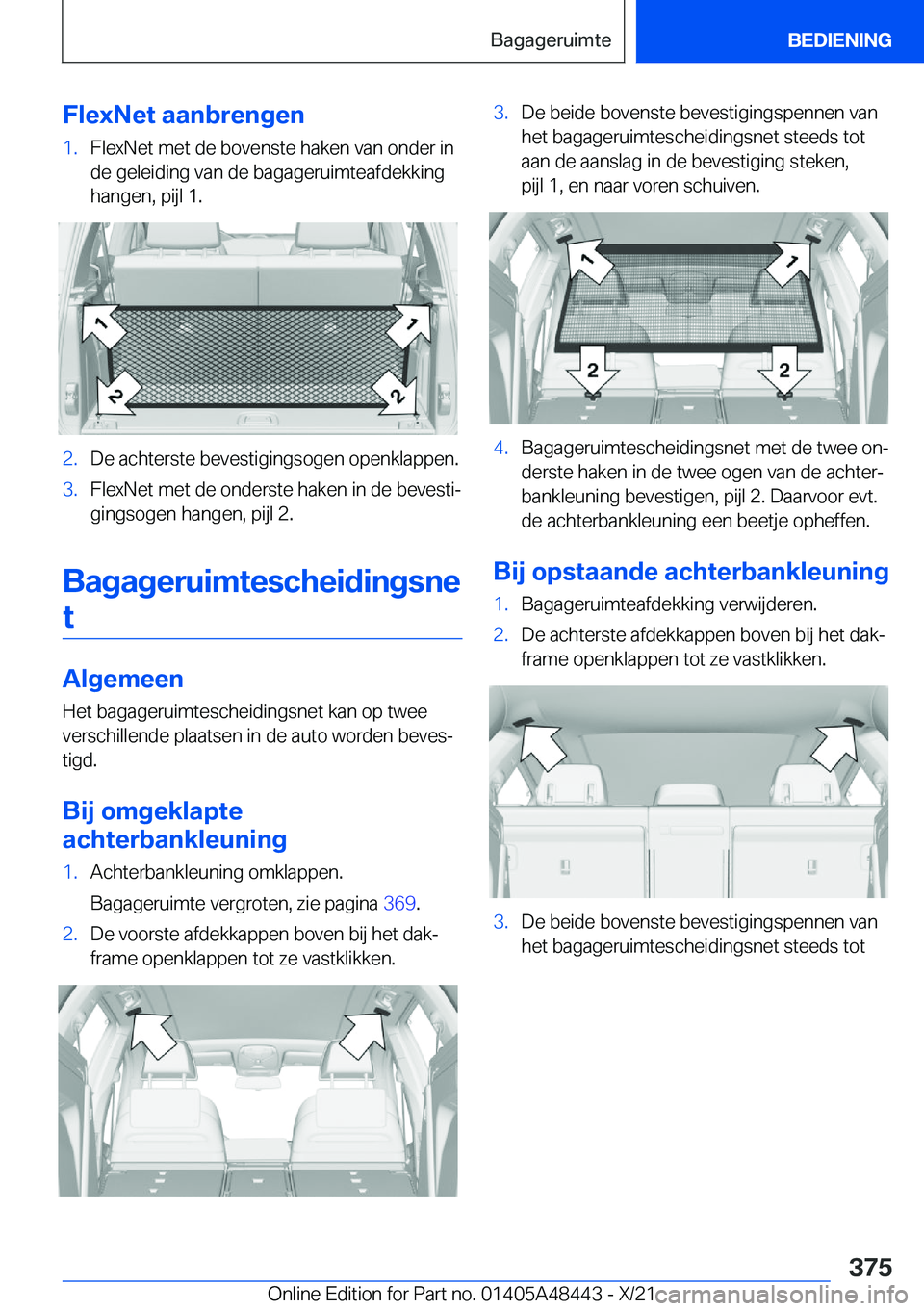 BMW X7 2022  Instructieboekjes (in Dutch) �F�l�e�x�N�e�t��a�a�n�b�r�e�n�g�e�n�1�.�F�l�e�x�N�e�t��m�e�t��d�e��b�o�v�e�n�s�t�e��h�a�k�e�n��v�a�n��o�n�d�e�r��i�n�d�e��g�e�l�e�i�d�i�n�g��v�a�n��d�e��b�a�g�a�g�e�r�u�i�m�t�e�a�f�d�e�k�k