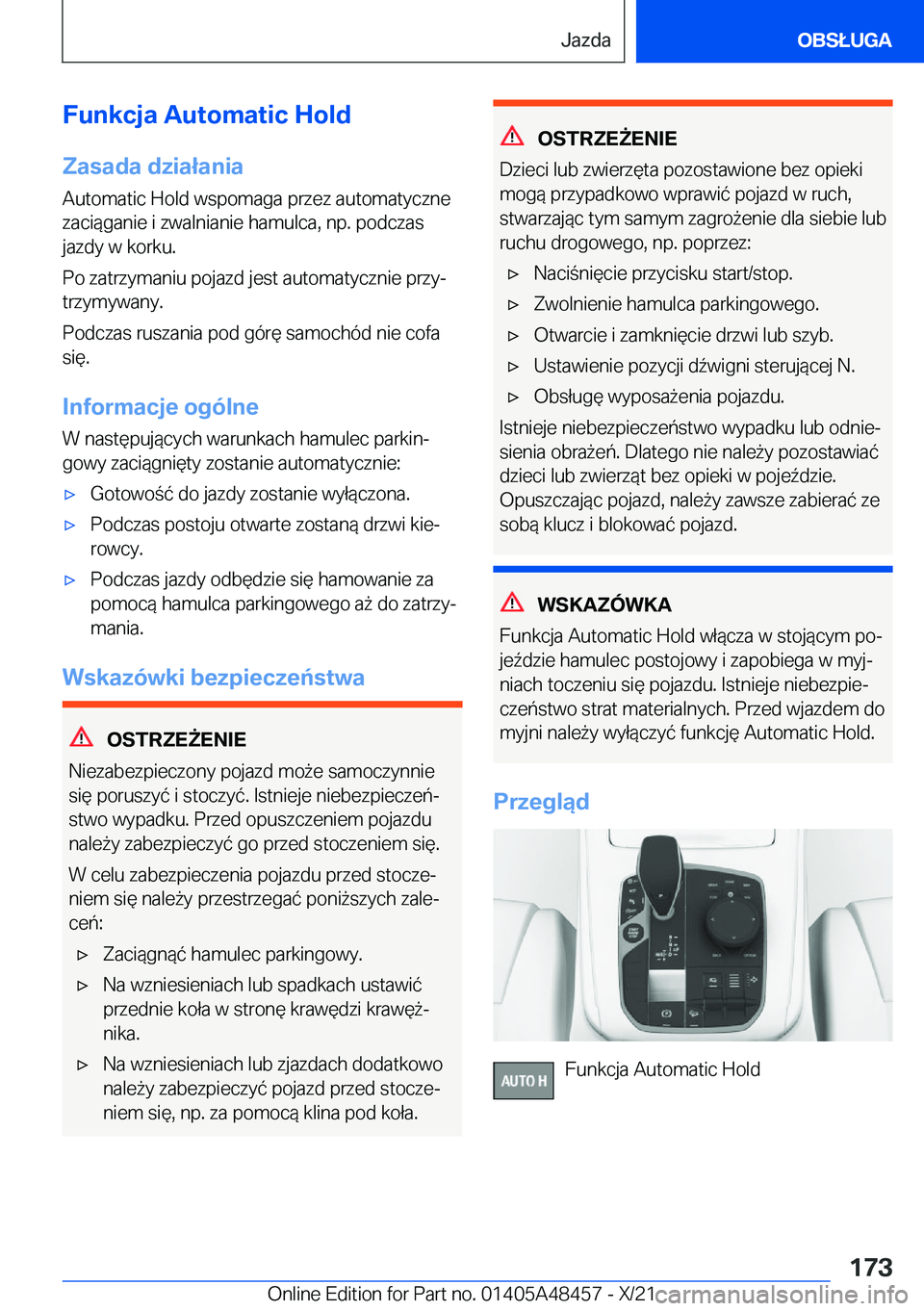 BMW X7 2022  Instrukcja obsługi (in Polish) �F�u�n�k�c�j�a��A�u�t�o�m�a�t�i�c��H�o�l�d�Z�a�s�a�d�a��d�z�i�a�ł�a�n�i�a
�A�u�t�o�m�a�t�i�c��H�o�l�d��w�s�p�o�m�a�g�a��p�r�z�e�z��a�u�t�o�m�a�t�y�c�z�n�e
�z�a�c�i�