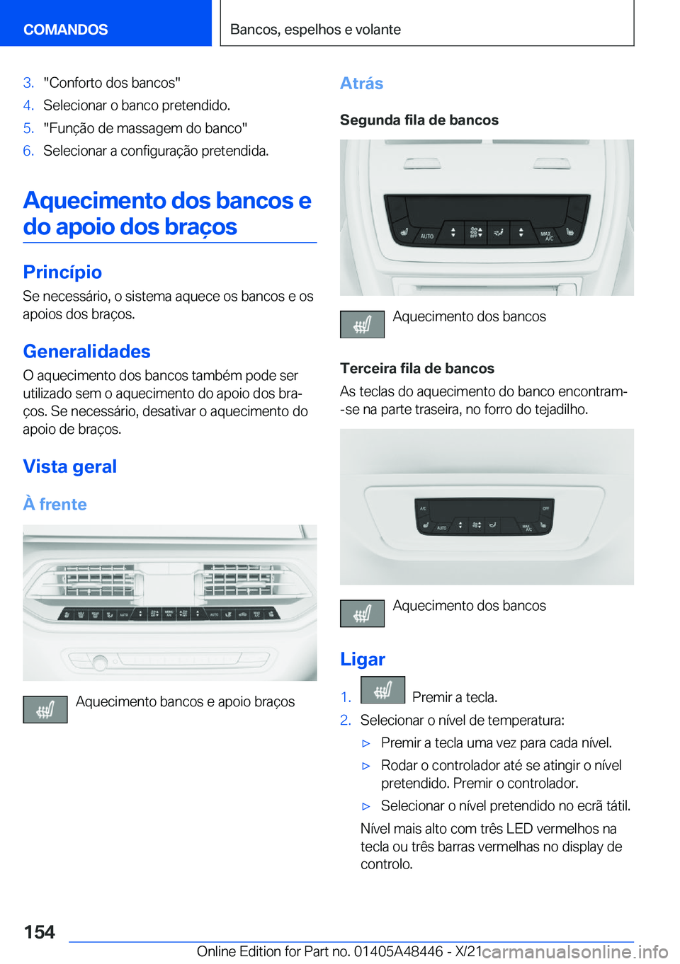BMW X7 2022  Manual do condutor (in Portuguese) �3�.��C�o�n�f�o�r�t�o��d�o�s��b�a�n�c�o�s��4�.�S�e�l�e�c�i�o�n�a�r��o��b�a�n�c�o��p�r�e�t�e�n�d�i�d�o�.�5�.��F�u�n�